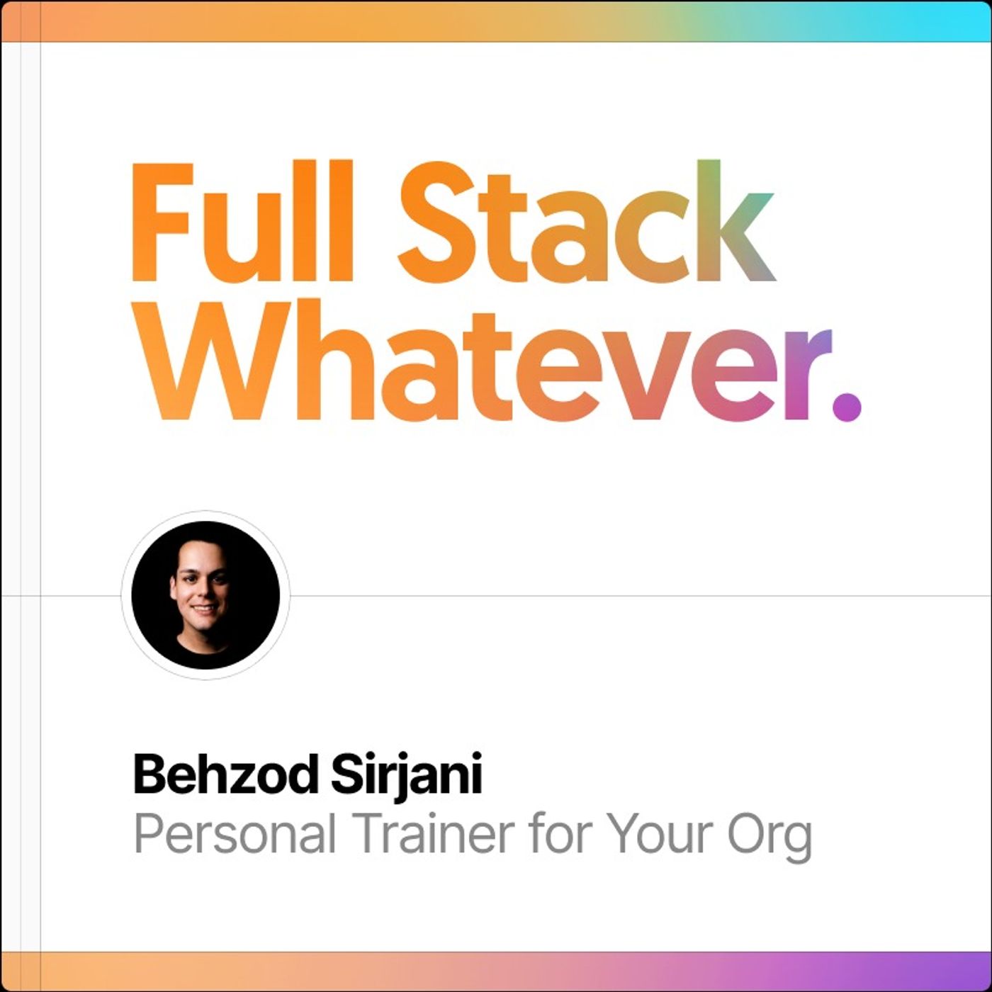 Behzod Sirjani: Personal Trainer for Your Organization