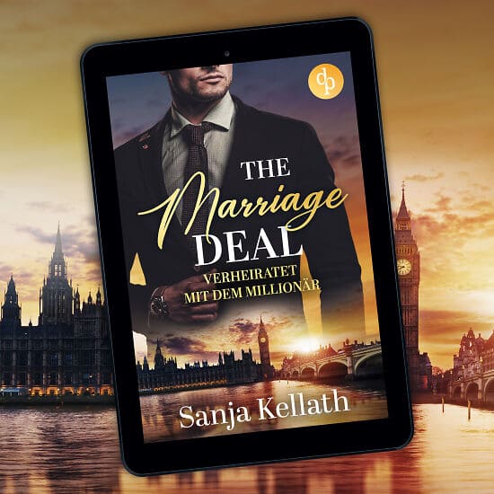 ⁣The Marriage Deal - Verheiratet mit dem Millionär von Sanja Kellath