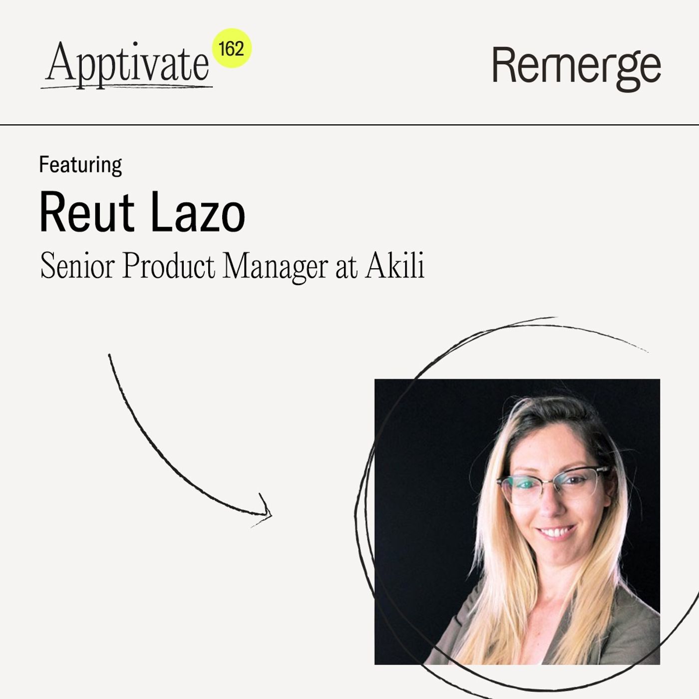 A Product Manager’s POV on Building an App - Reut Lazo (Akili)