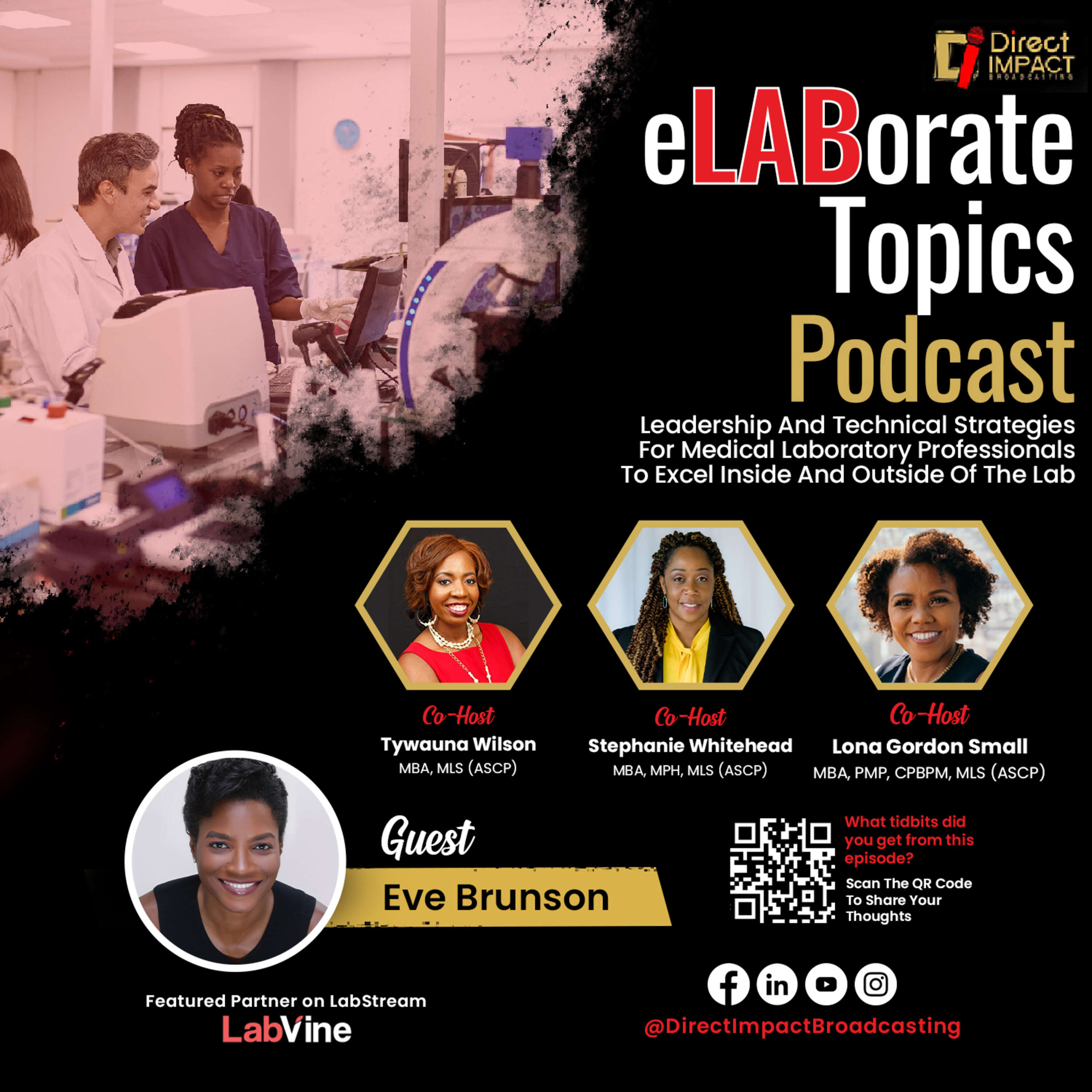 Episode 31: Expanding Opportunities Beyond the Laboratory: Leveraging Your Skills and Certifications (featuring Eve Brunson)