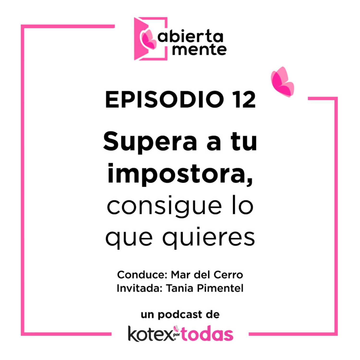 T01 Ep12 - Supera a tu impostora