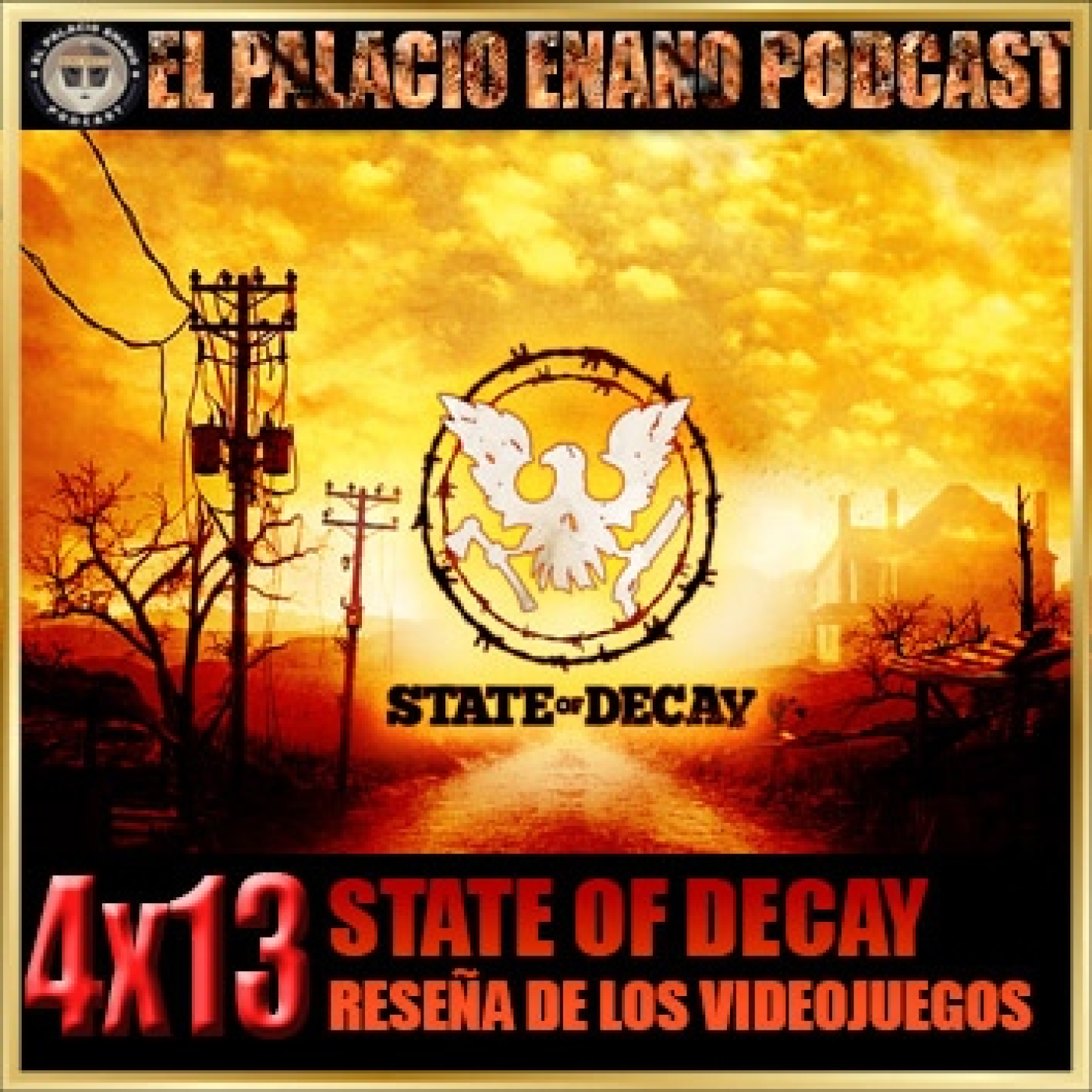 ⁣El Palacio Enano 4x13 STATE OF DECAY. RESEÑA DE LOS VIDEOJUEGOS