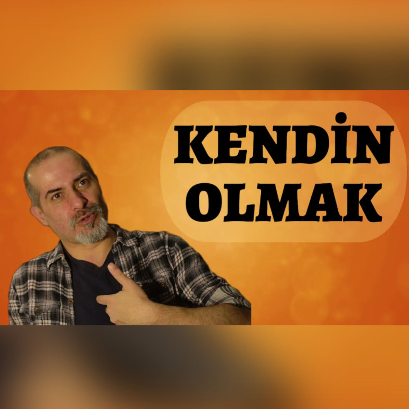 ⁣Kendin Olmak - Konuşuyoruz Bu Hayatı (Bölüm #3)