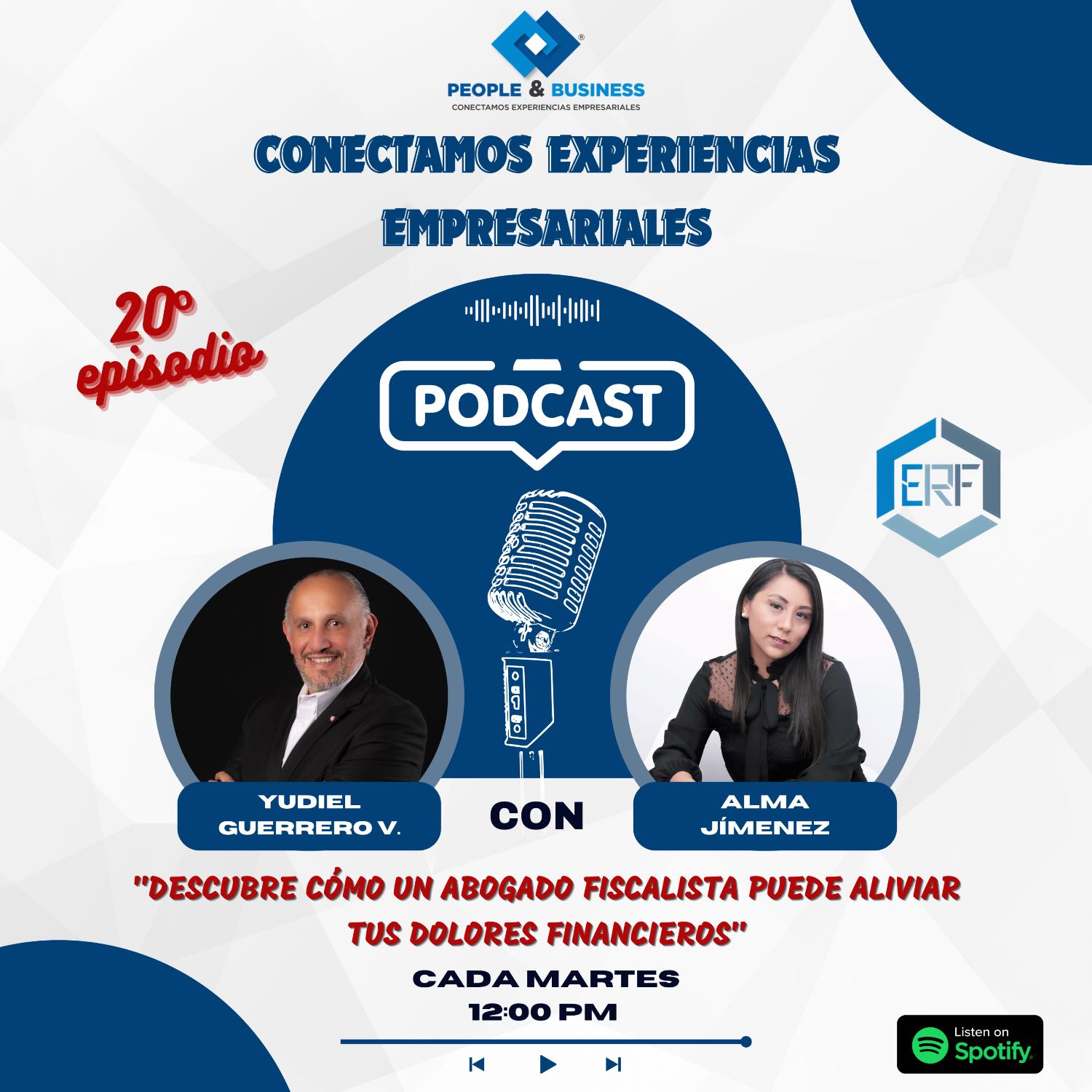 EP 20 - Descubre cómo un abogado fiscaliza puede aliviar tus dolores financieros | Alma Jímenez