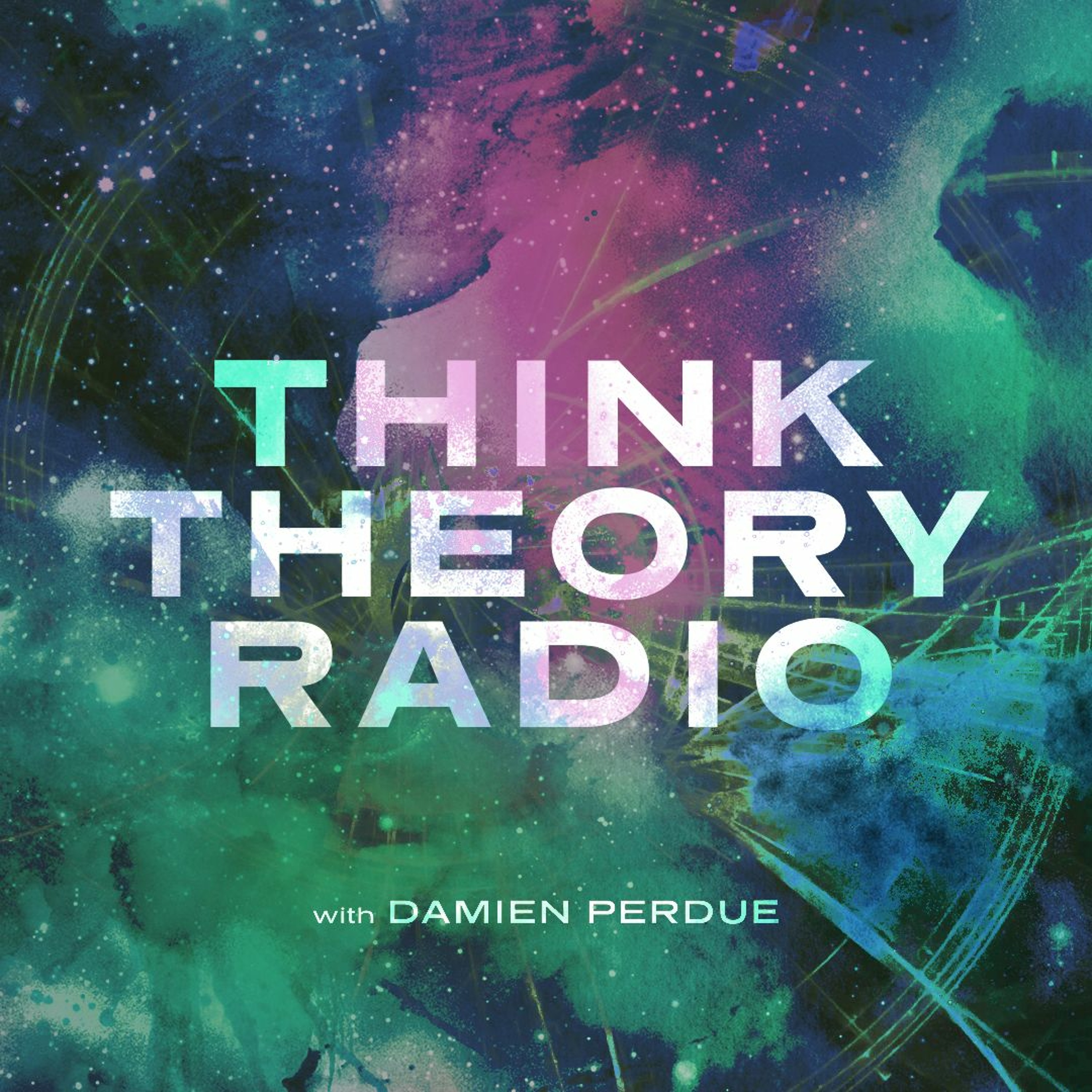 THINK THEORY RADIO - TECHNOLOGY: SAVIOR OR DESTROYER - 08.19.23