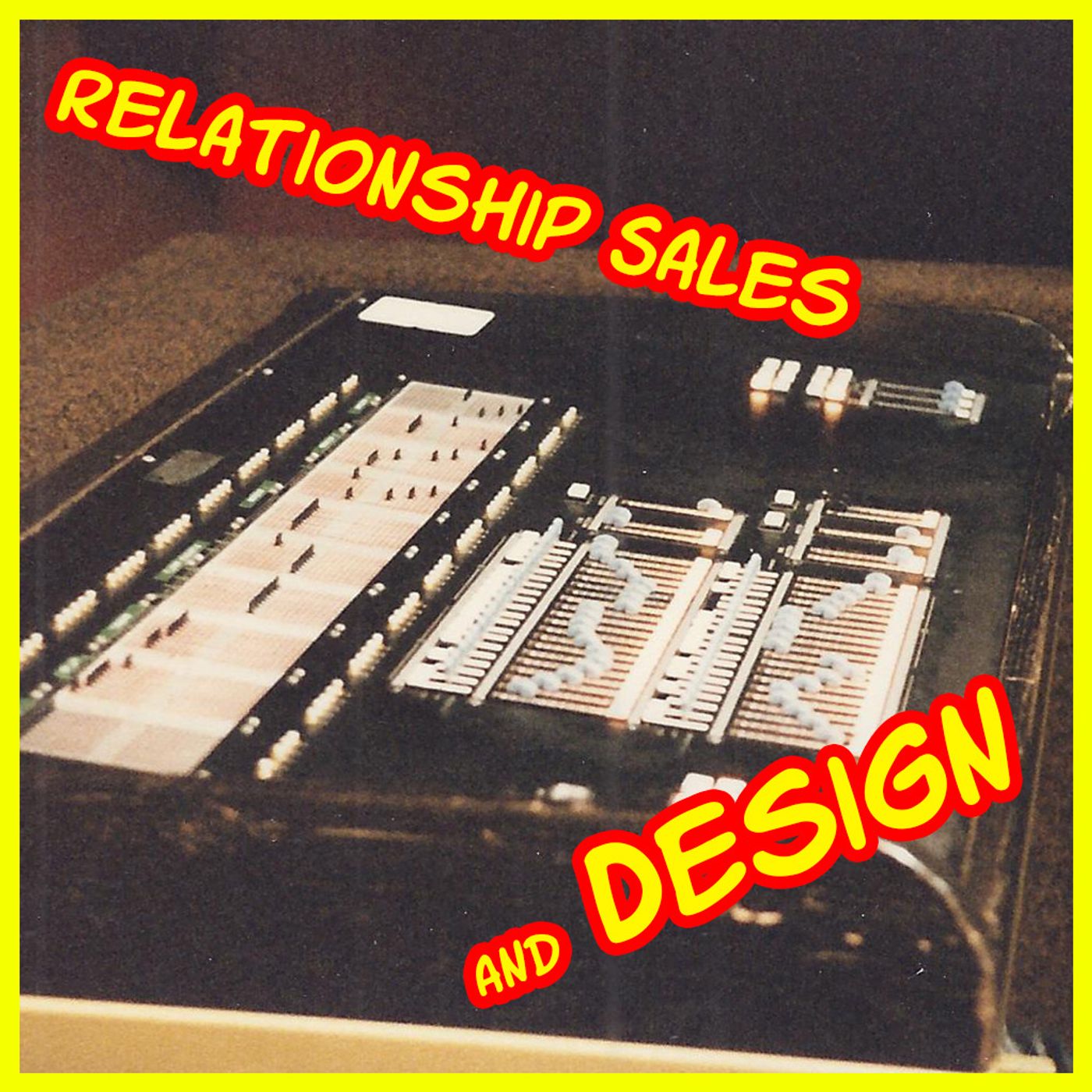 Relationship Sales and Design