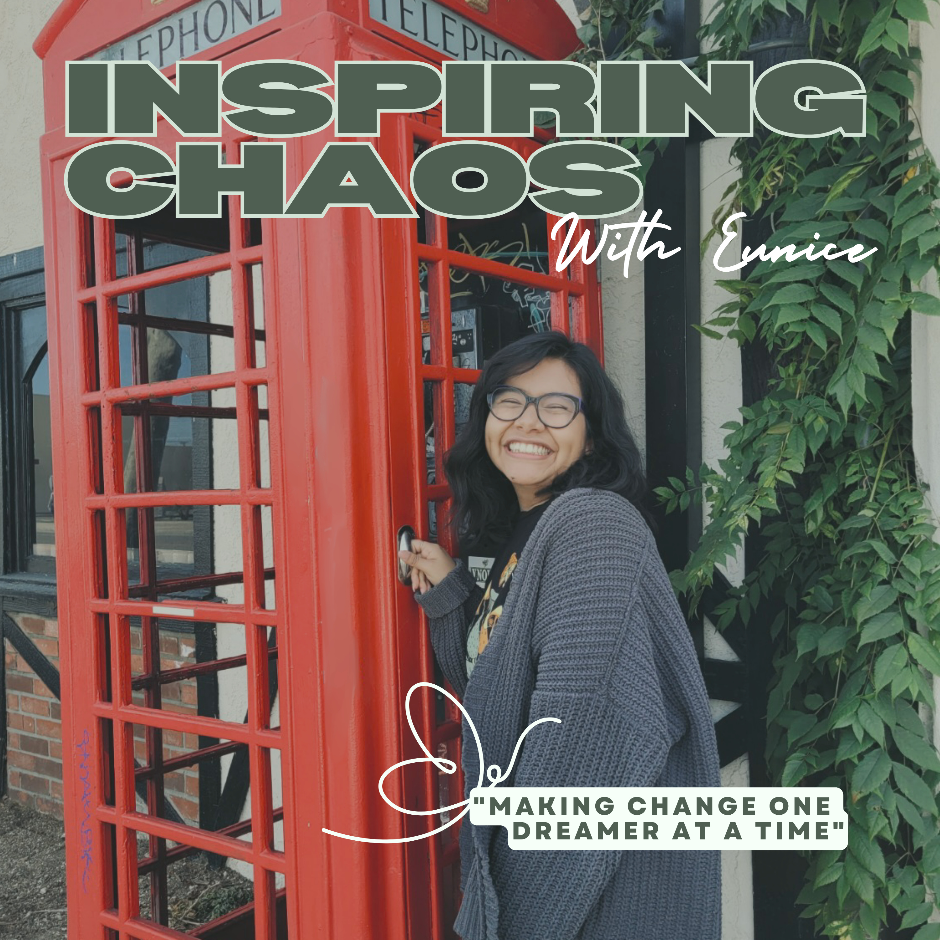 Inspiring Chaos with Eunice 