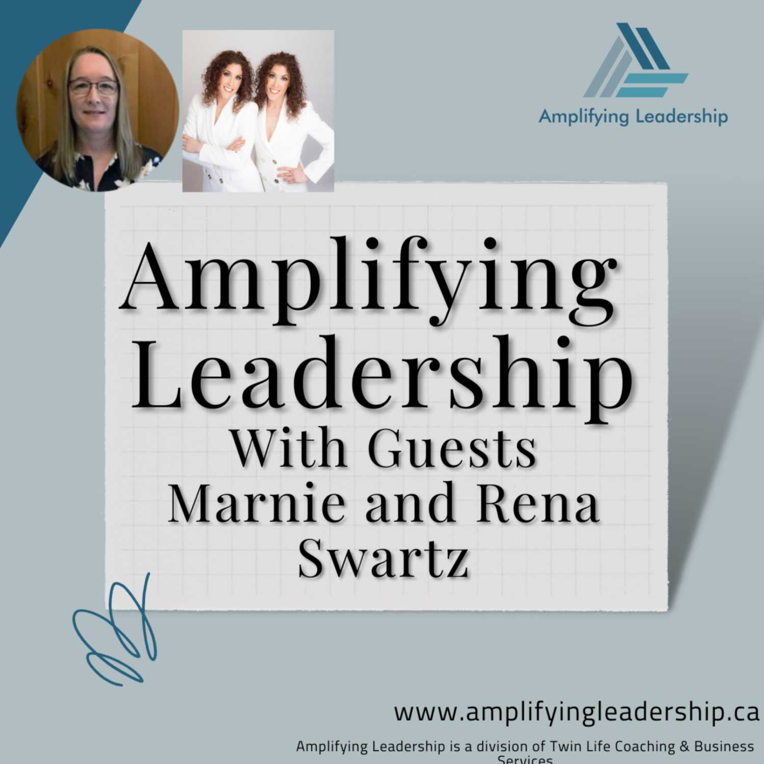 Leaders Connecting with Staff with Marnie and Rena Swartz