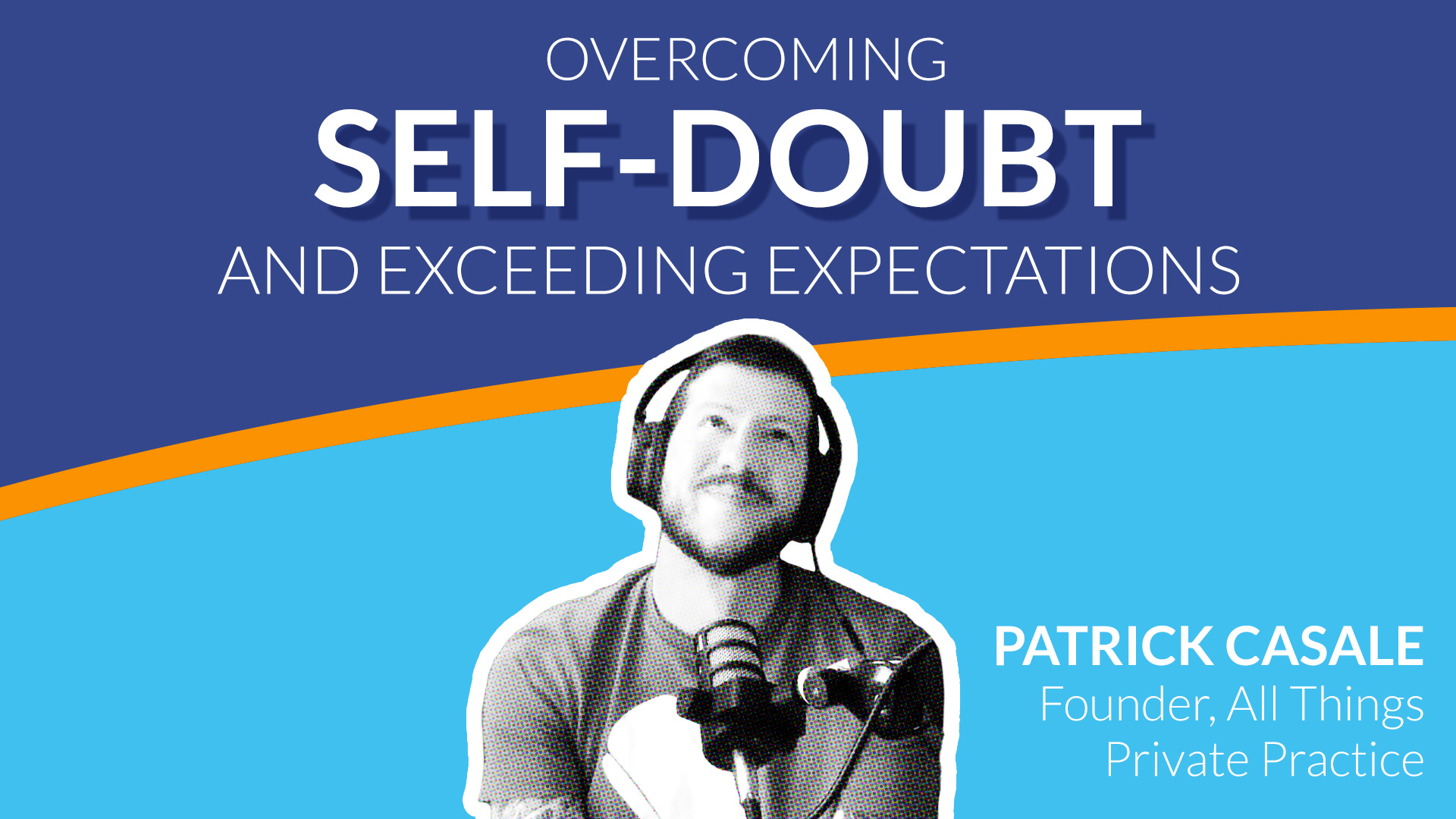 Overcoming self-doubt and exceeding expectations