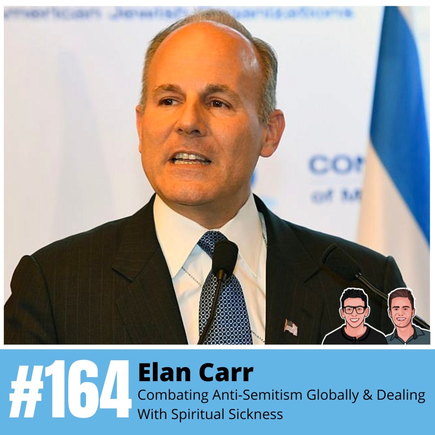 ⁣Elan Carr: Combating Anti-Semitism Globally & Dealing With Spiritual Sickness