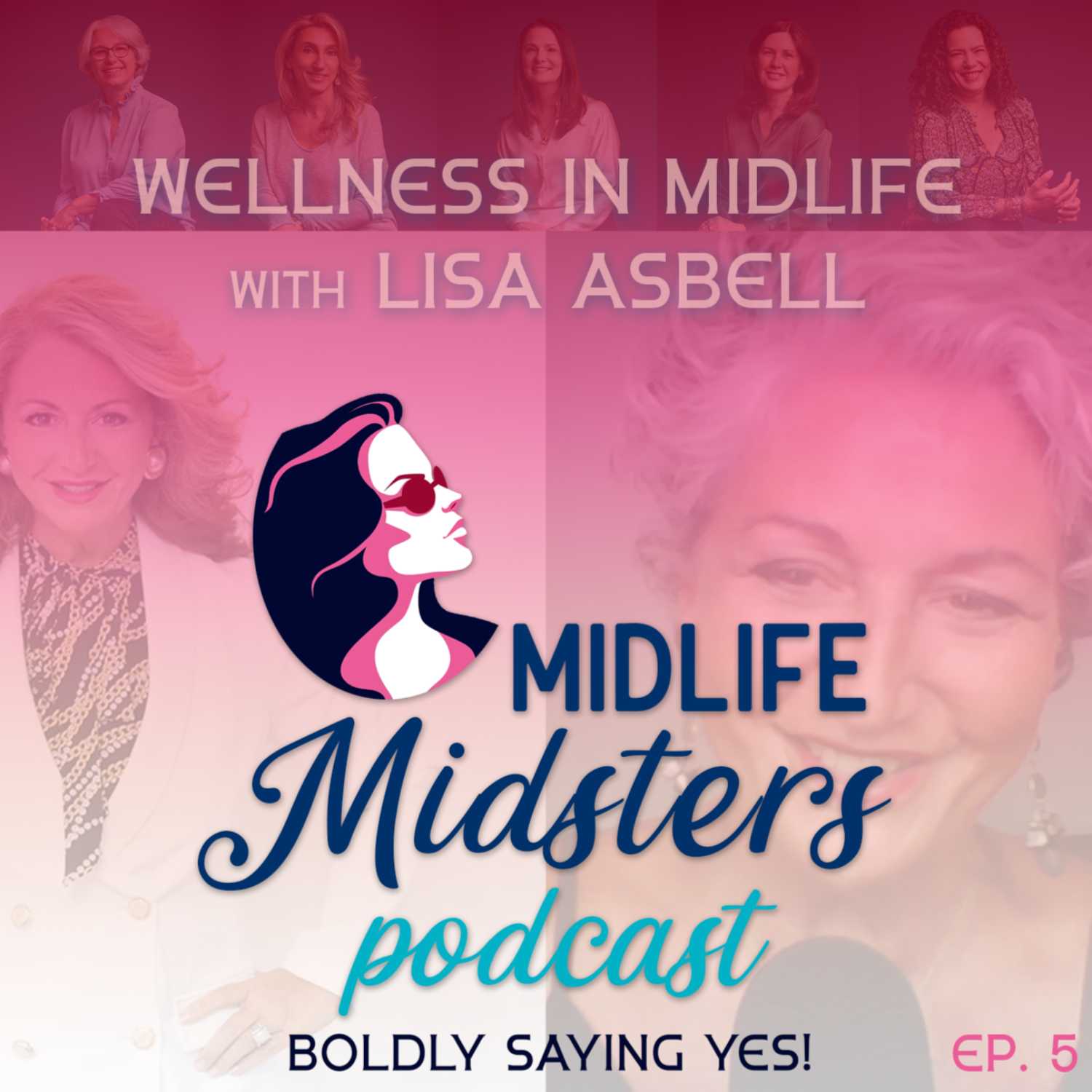 Wellness in Midlife with Lisa Asbell