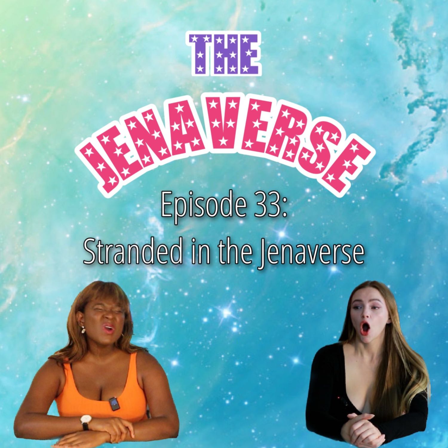 Episode 33: Stranded in The Jenaverse