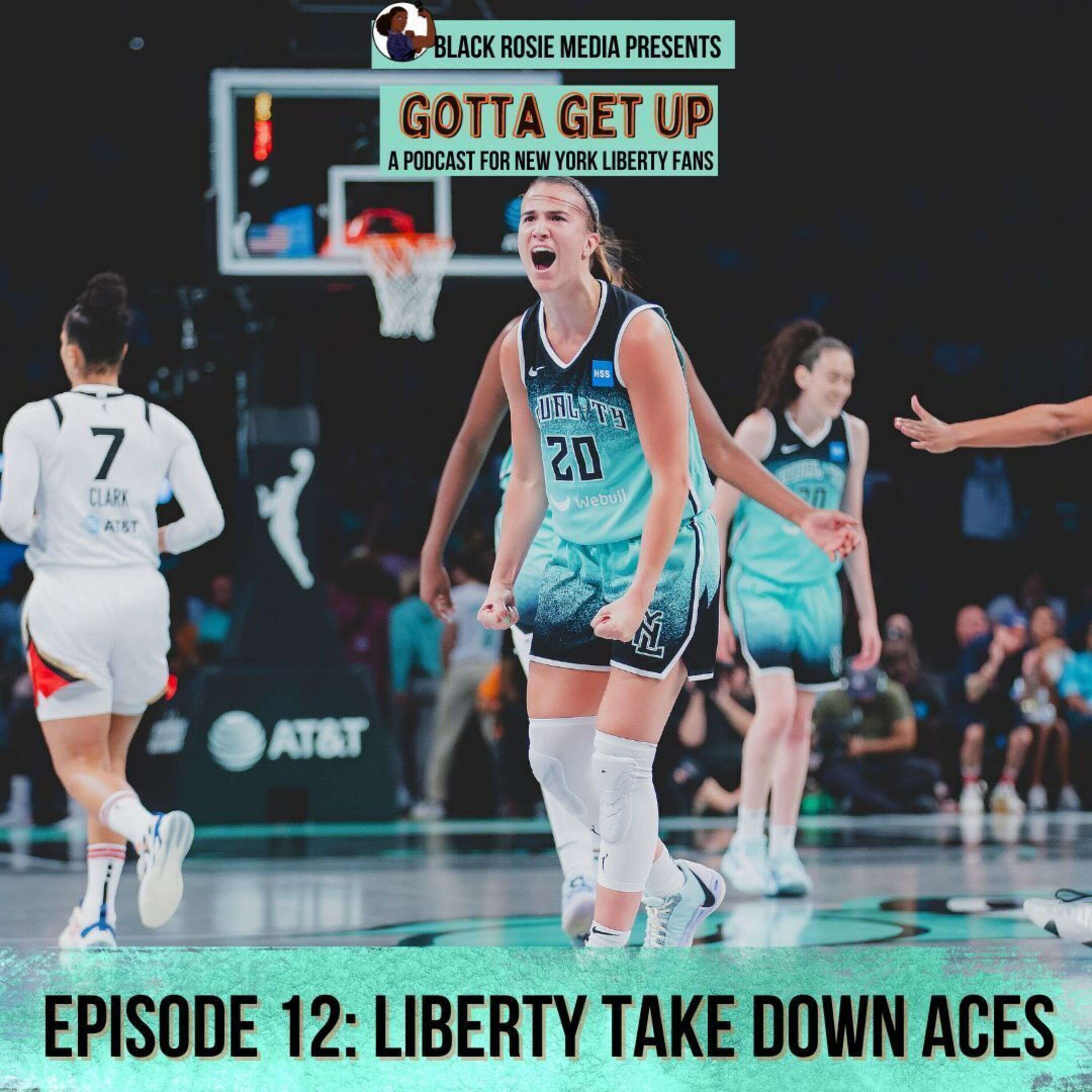 Liberty Dominate in Brooklyn | Gotta Get Up Episode 12