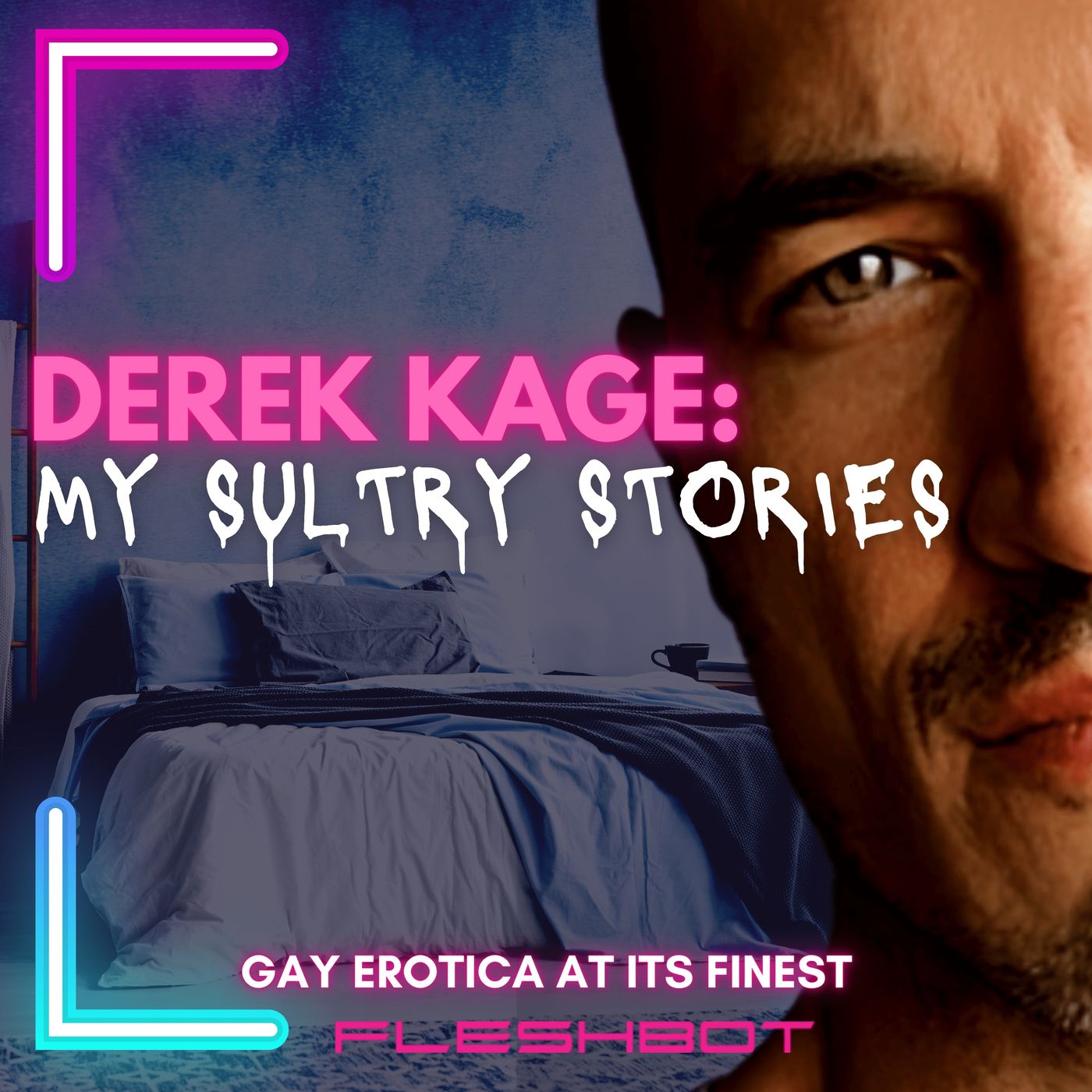 Derek Kage: My Sultry Stories 