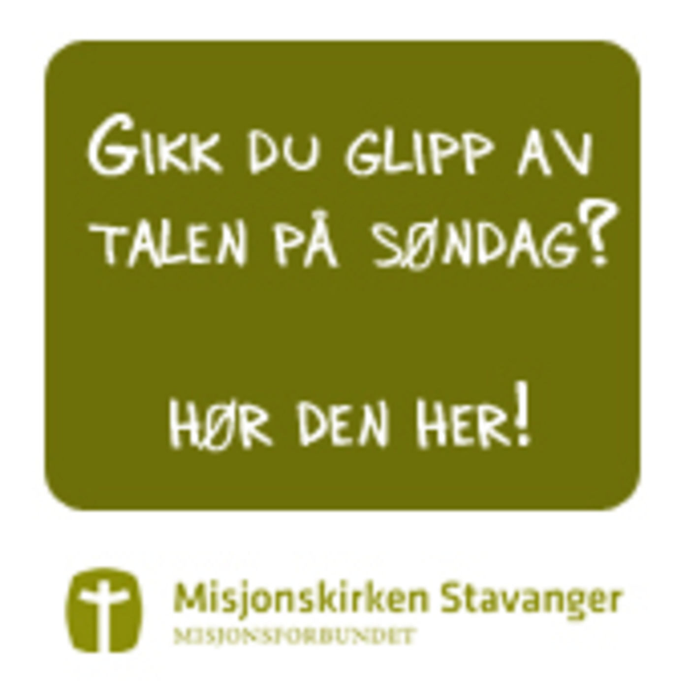 Misjonskirken Stavanger's Podcast 