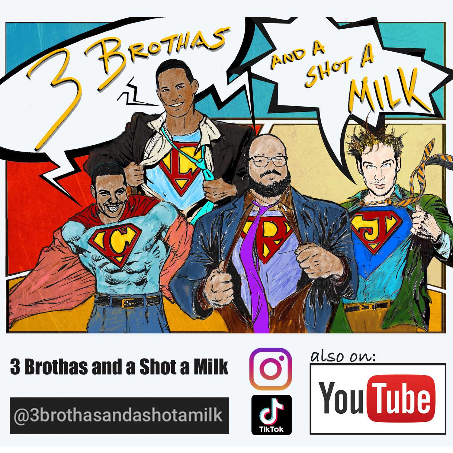 3 Brothas and a Shot a Milk 