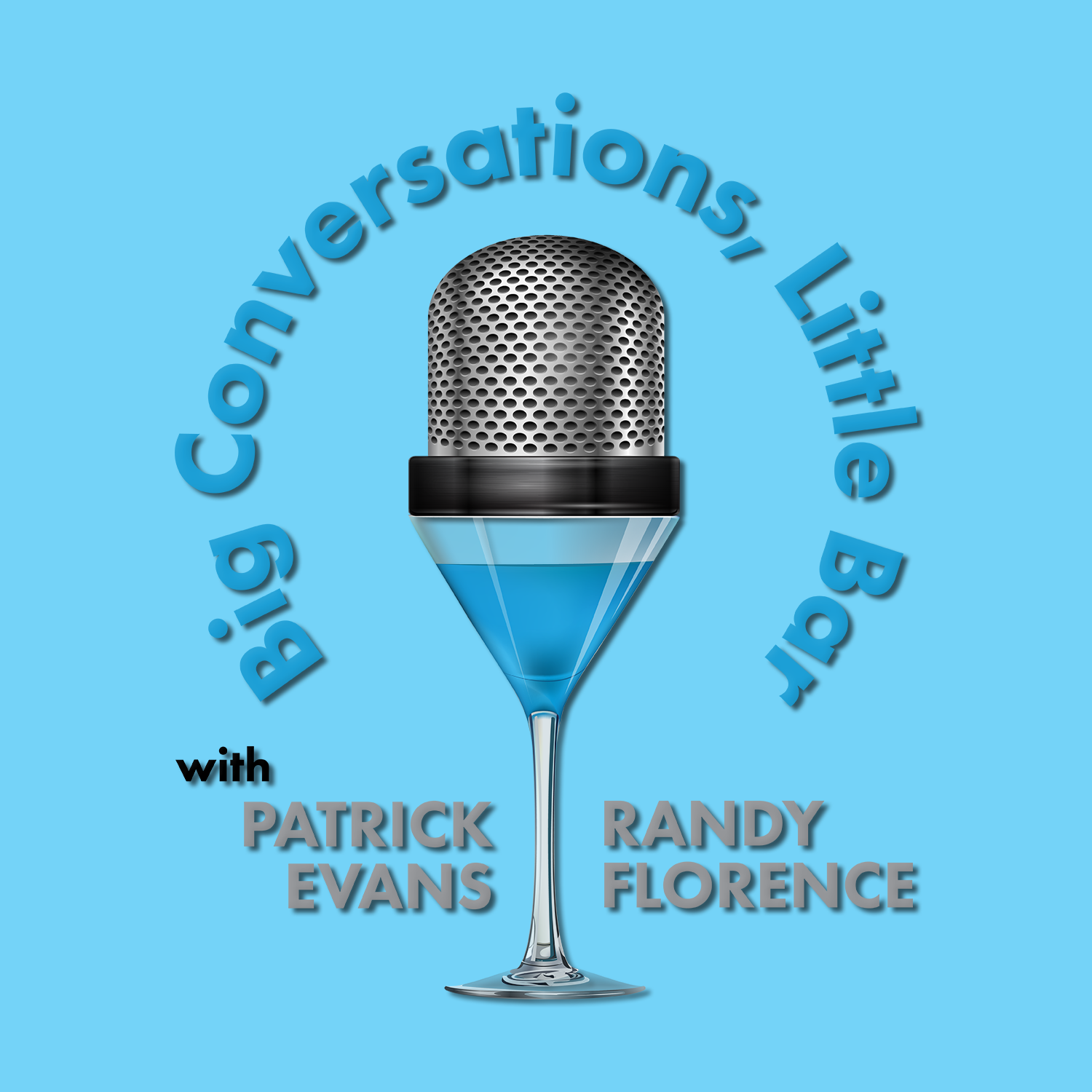 Big Conversations, Little Bar | Guest: Jeffrey Norman, McCallum Theatre, VP. Public Relations