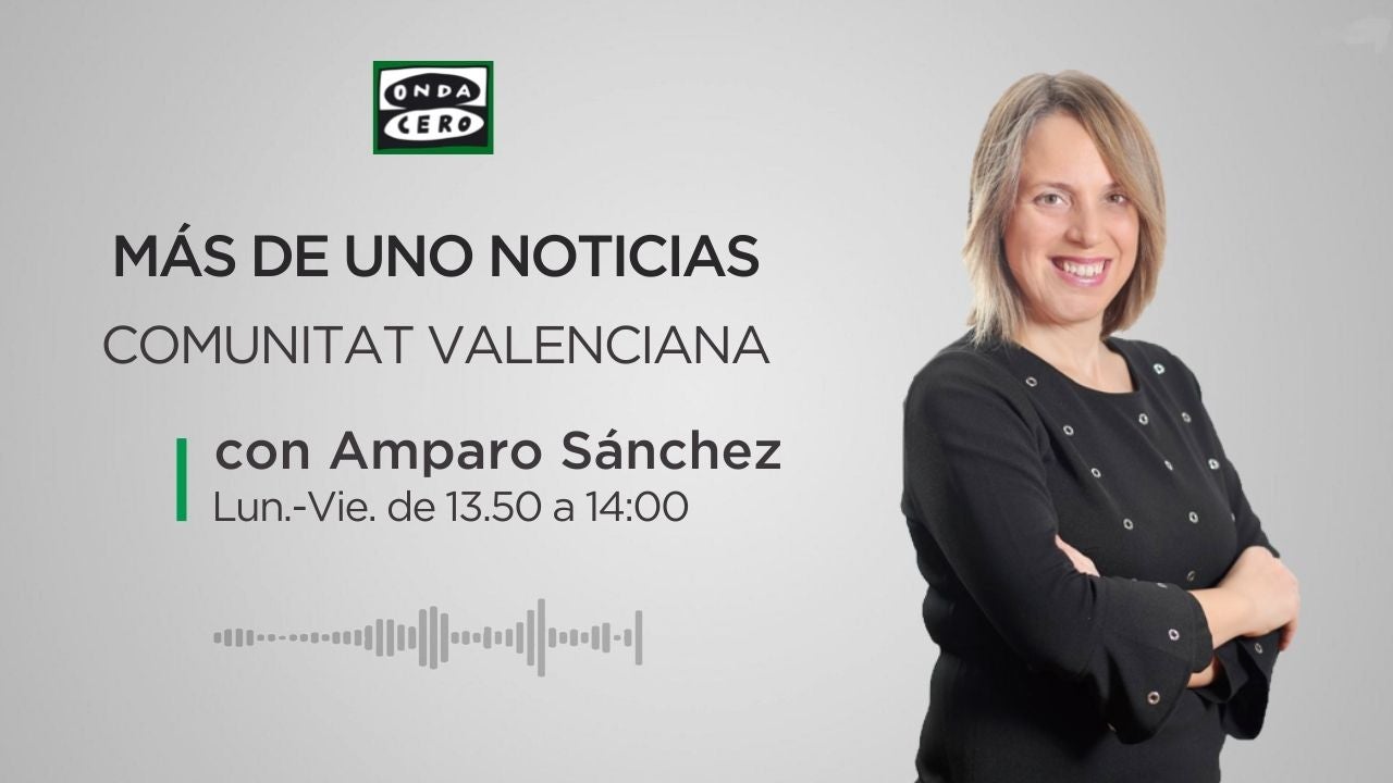 Más de Uno Noticias Comunitat Valenciana 22/08/2023