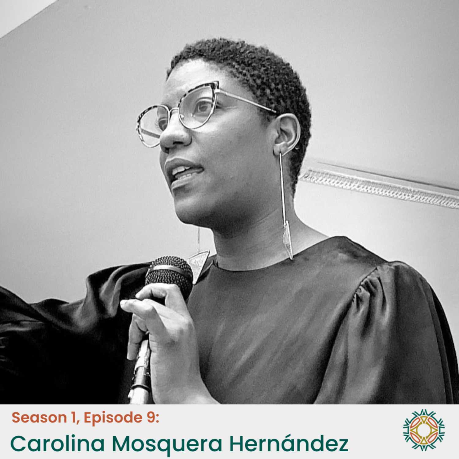 S1 E9 | Carolina Mosquera Hernández | Bogotá, Colombia