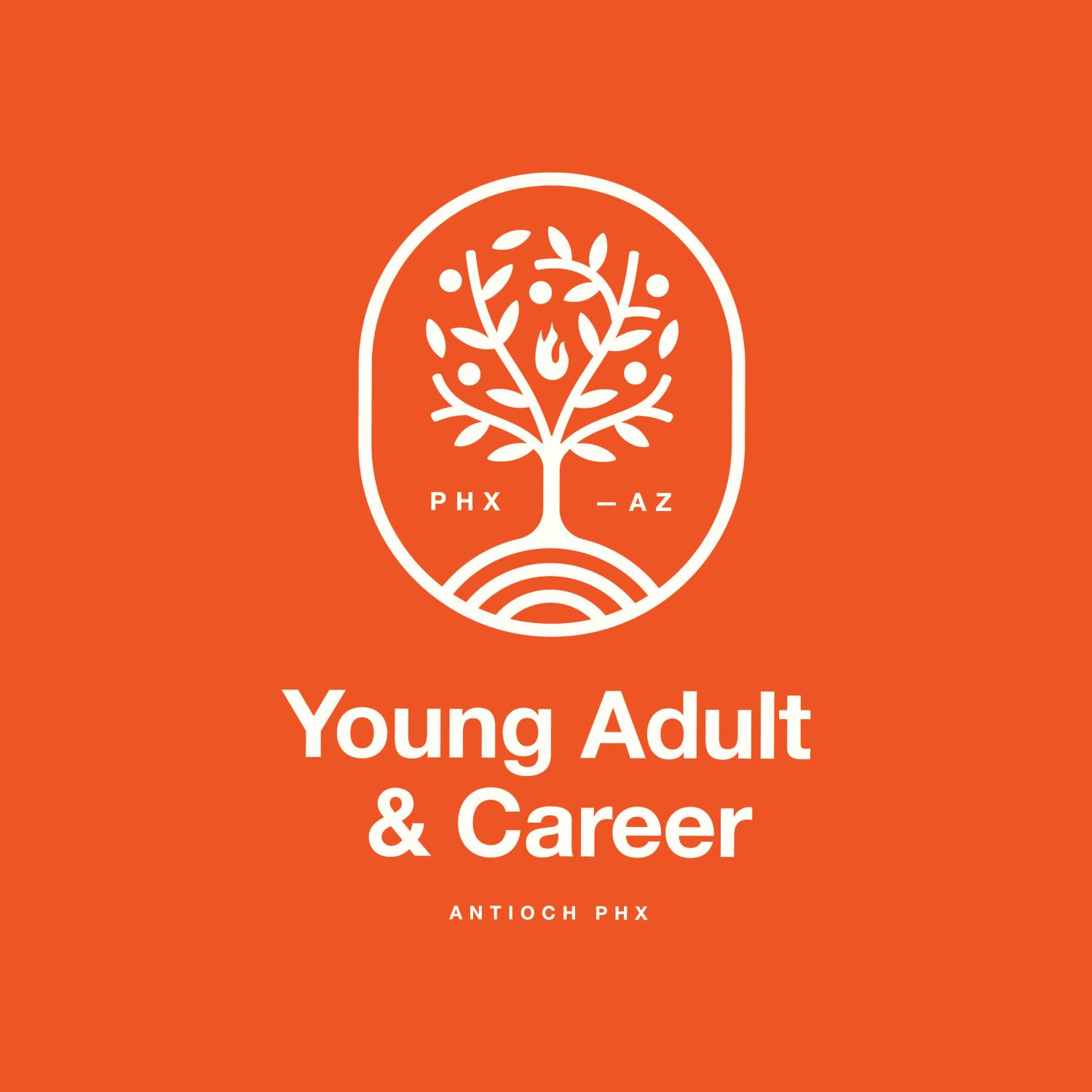 Antioch Phoenix ~ Young Adults & Career 