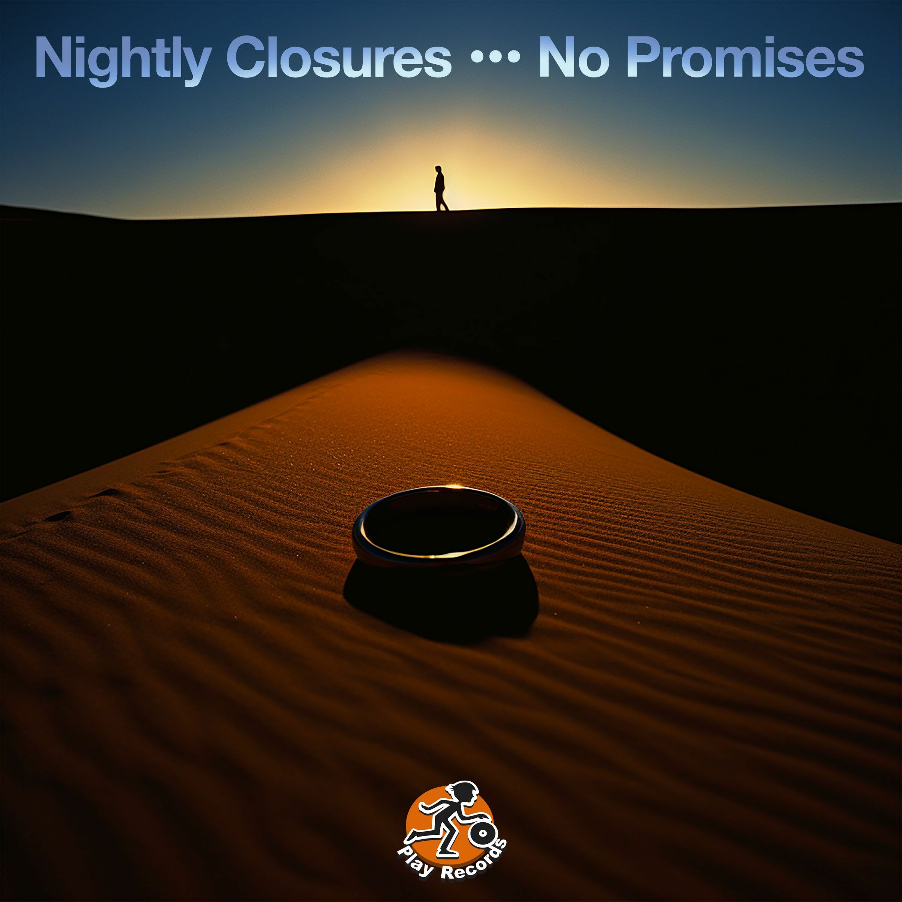 Nightly Closures / No Promises (Original Mix)