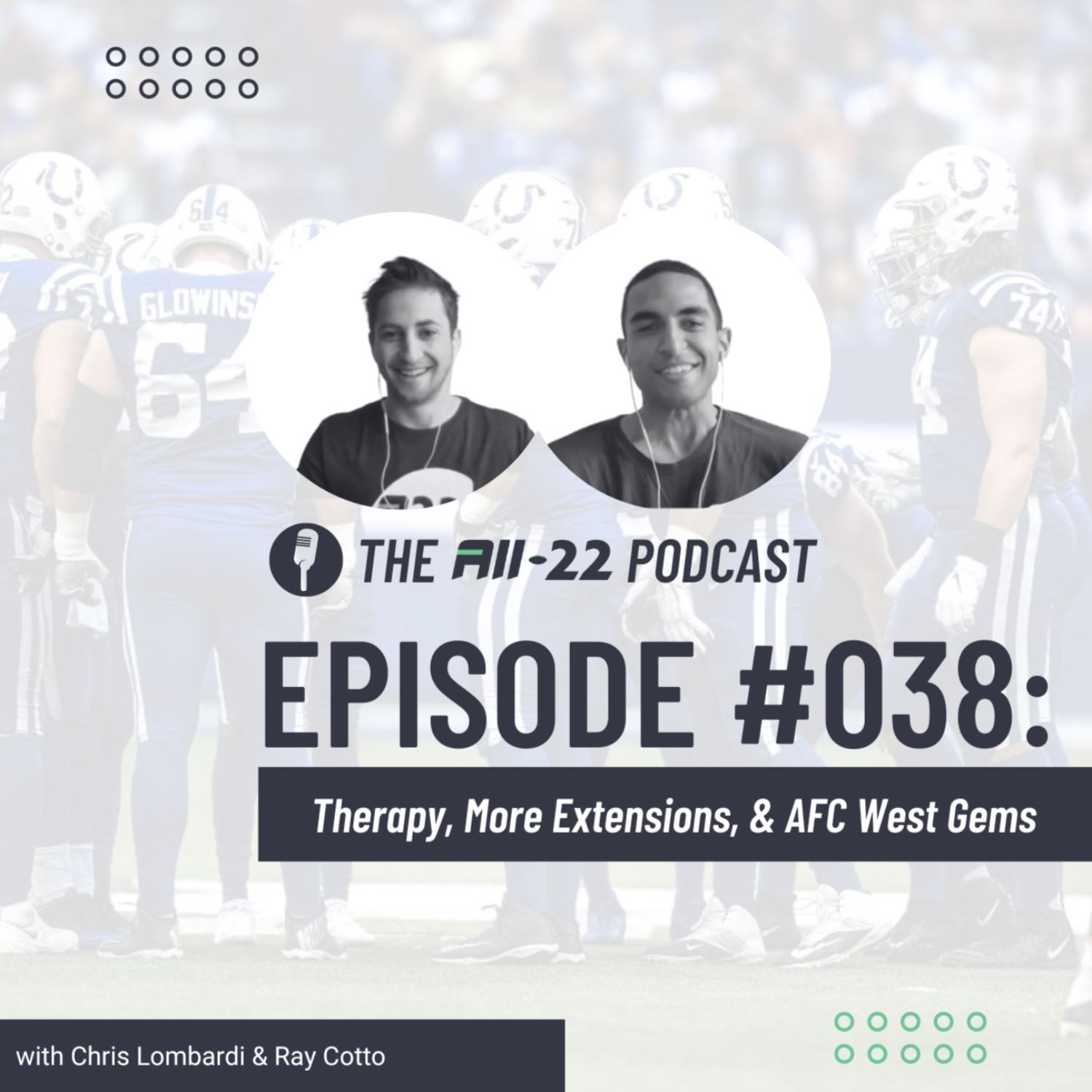 The All-22 Podcast #038: Therapy, More Extensions, & AFC West Gems