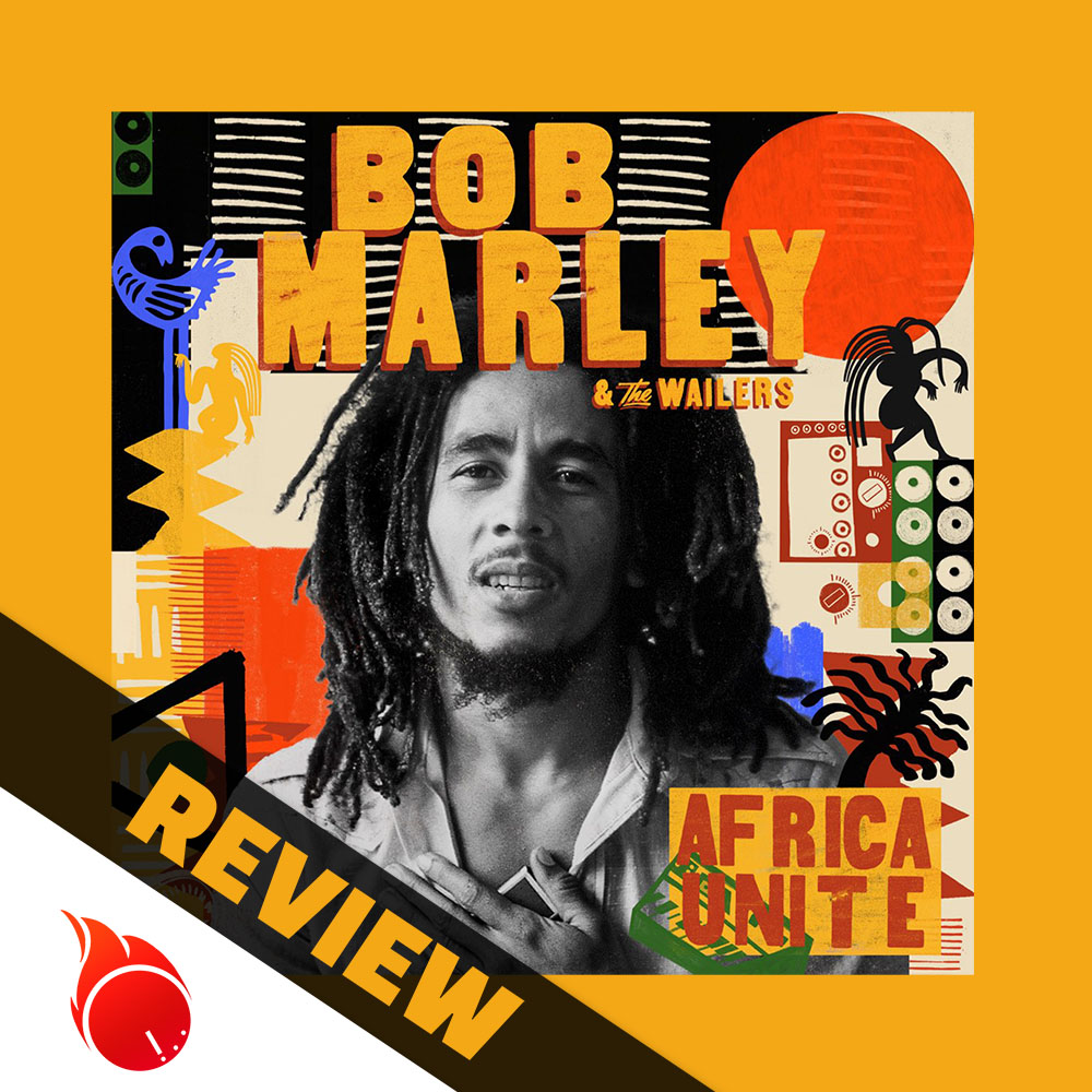 Bob Marley & The Wailers – Africa Unite ALBUM REVIEW