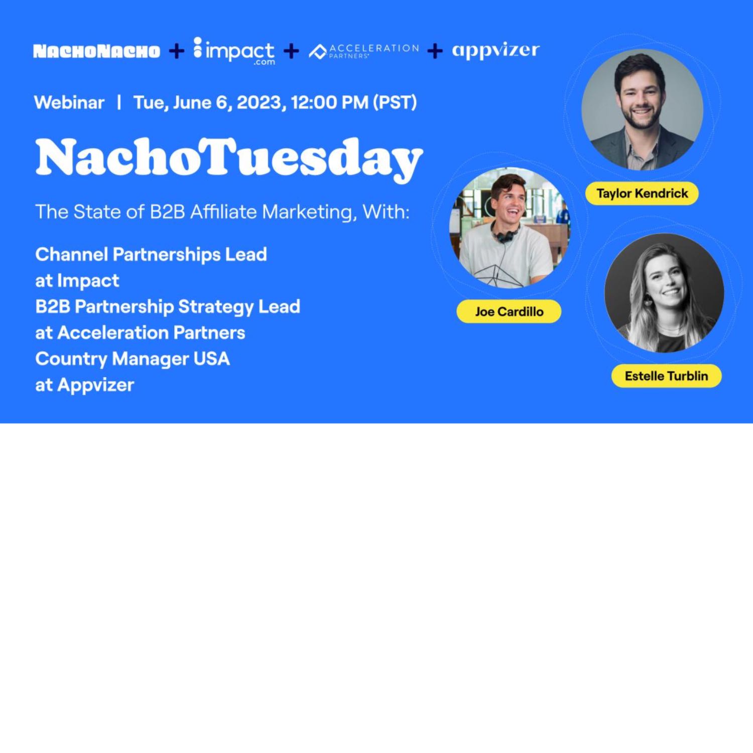 NachoTuesday: The State of B2B Affiliate Marketing