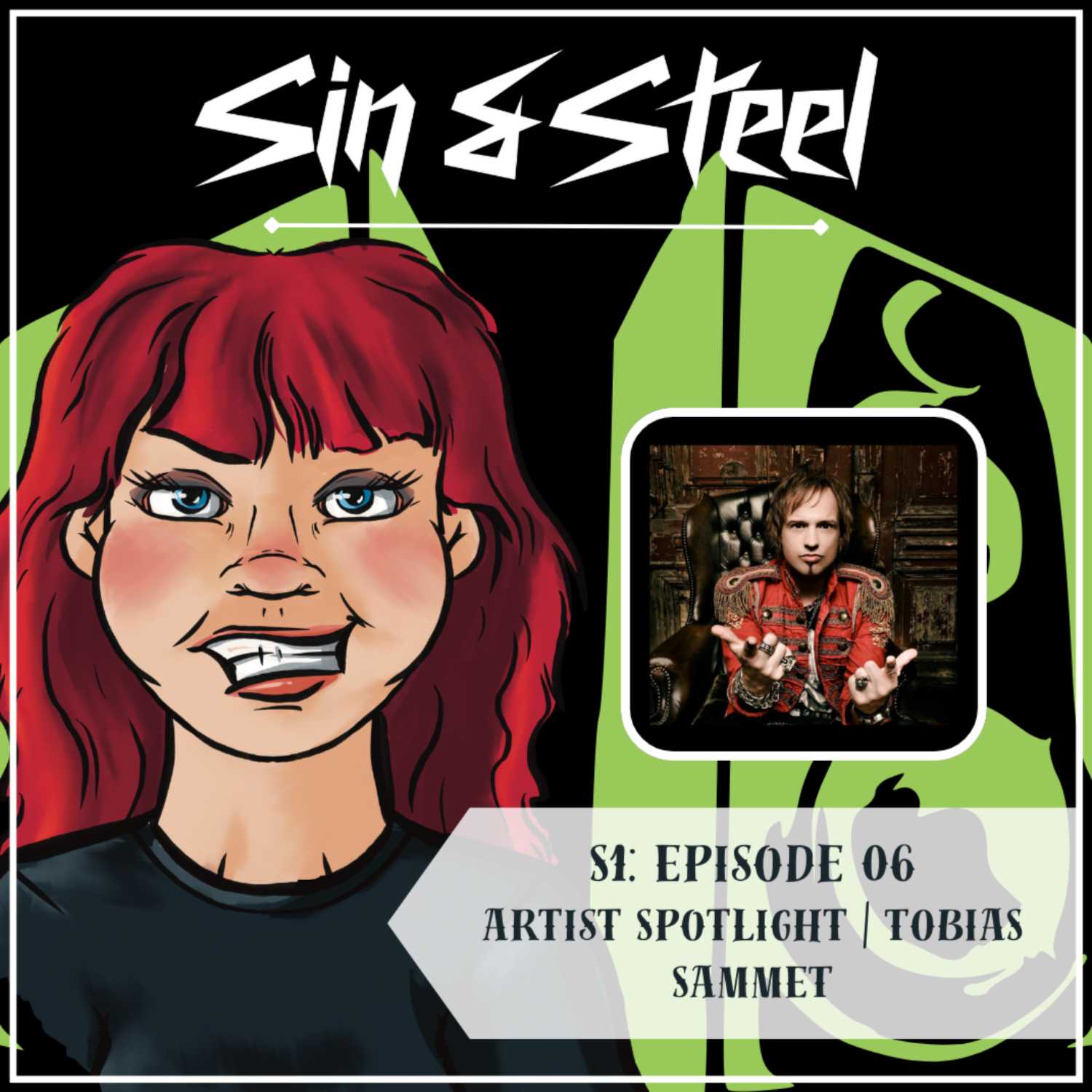 Sin & Steel: S1:06: Artist Spotlight - Tobias Sammet