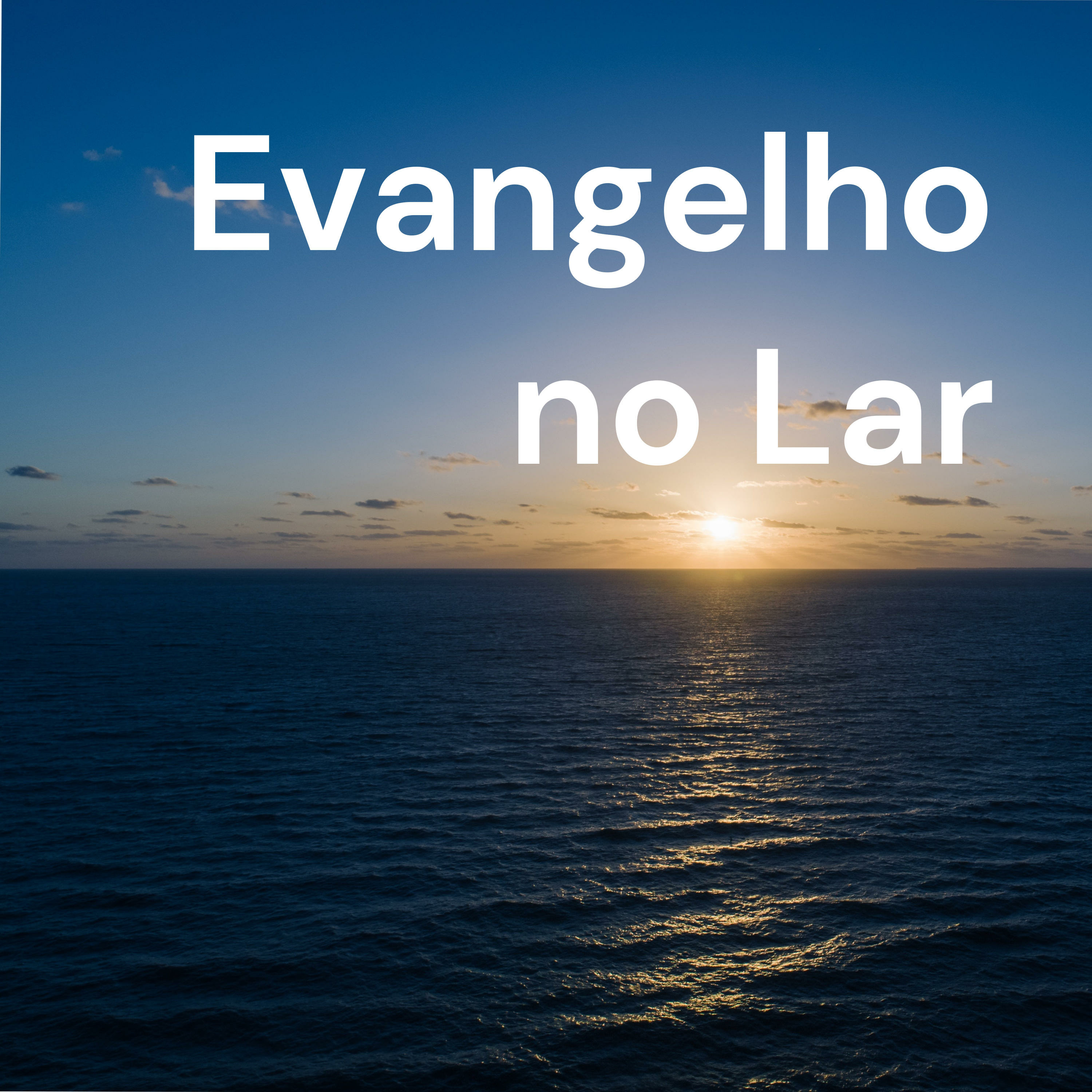 Evangelho no Lar 