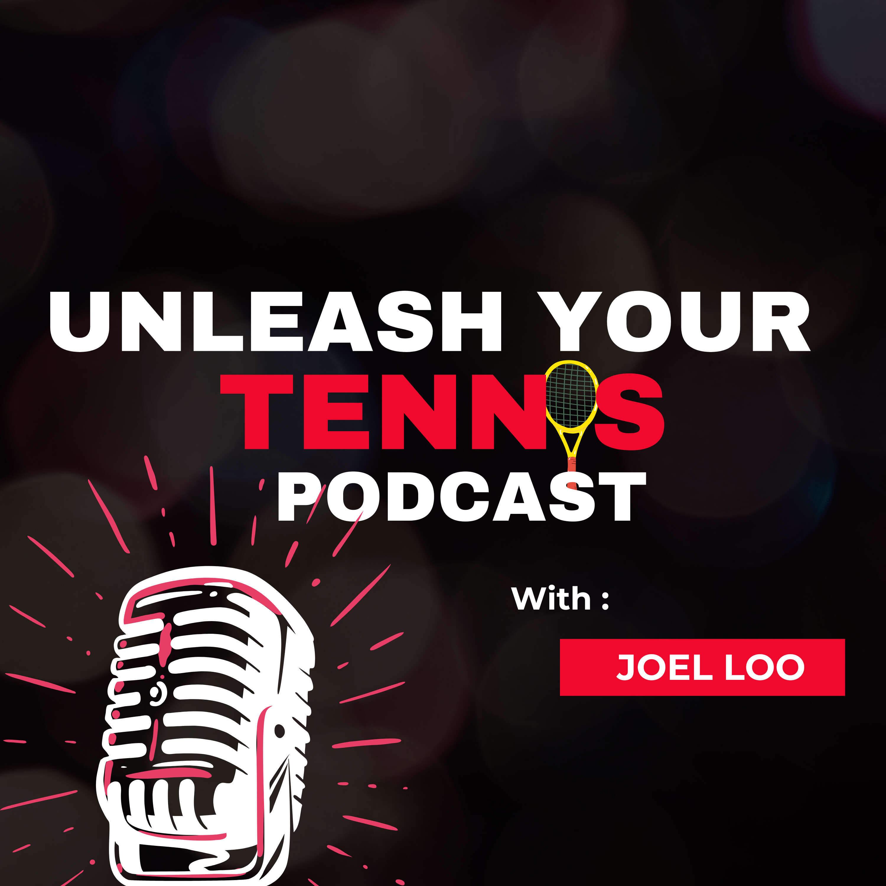 Unleash Your Tennis Podcast 