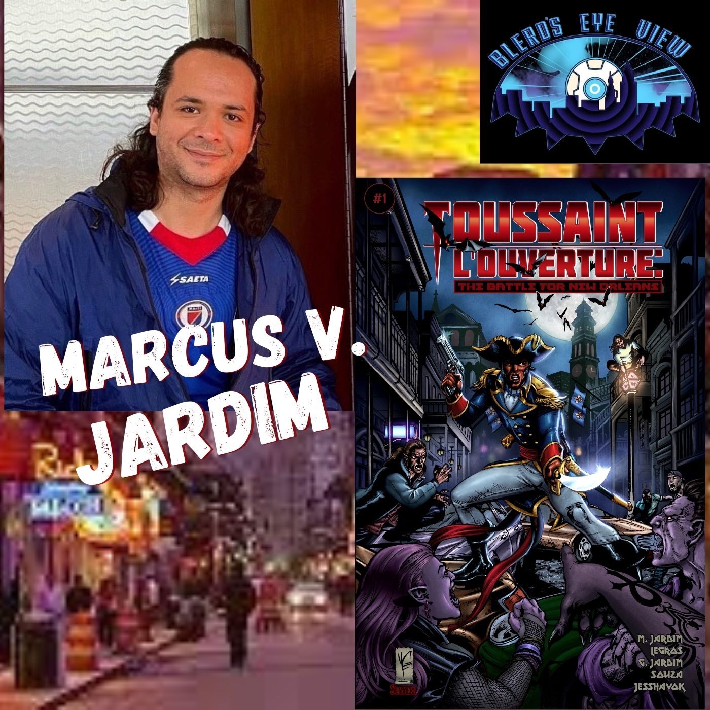 S11E004:Toussaint L'Ouverture and Comic book Cliffhangers with Marcus V. Jardim