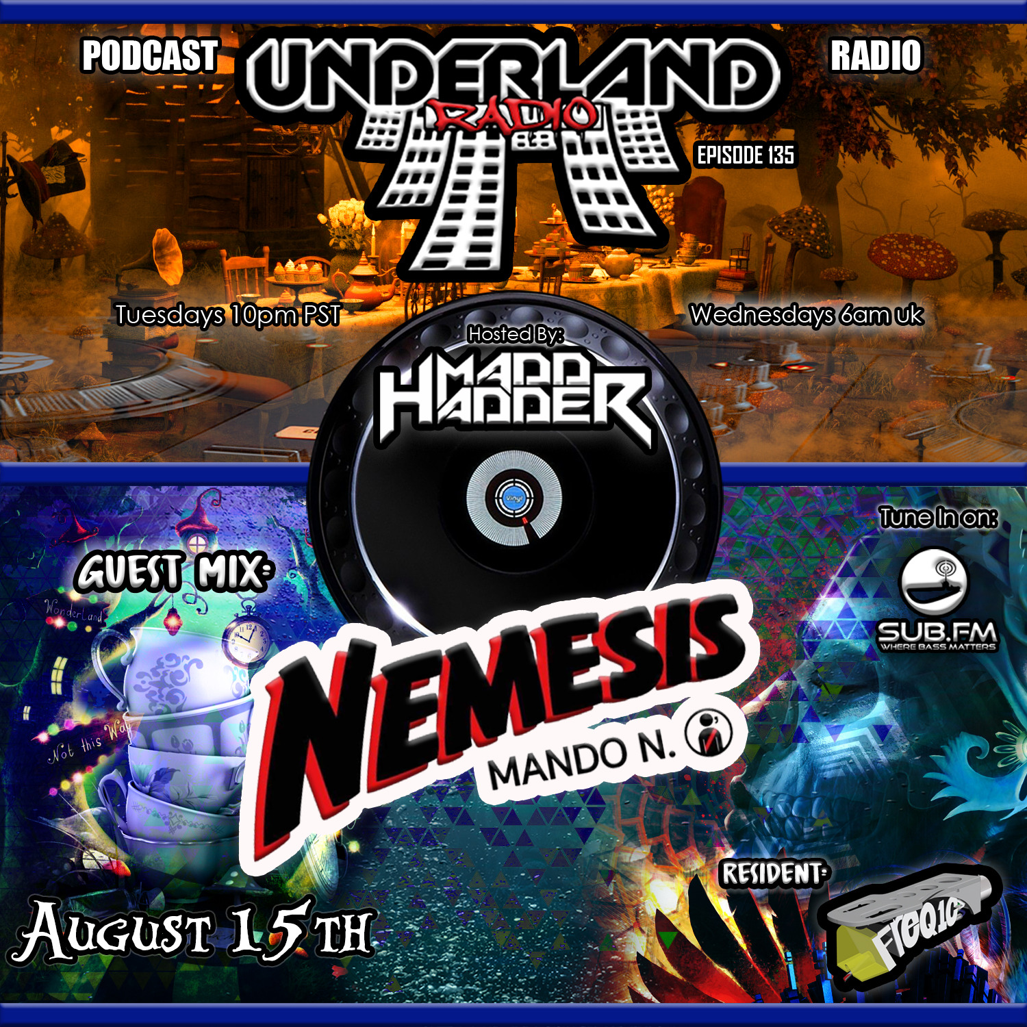 Episode 0135 Underland Radio - Guest Mix: Mando Nemesis