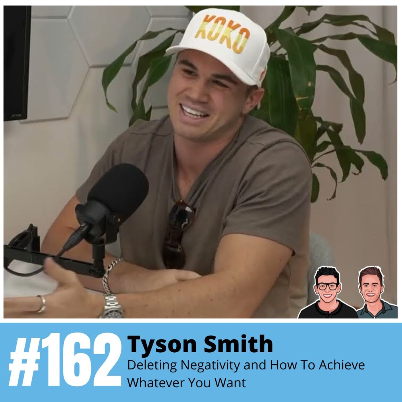 Tyson Smith: Deleting Negativity and How To Achieve Whatever You Want