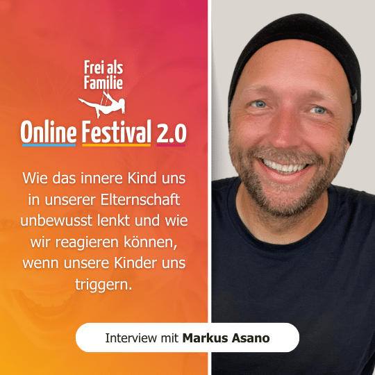 Markus Asano | Das innere Kind in uns Eltern