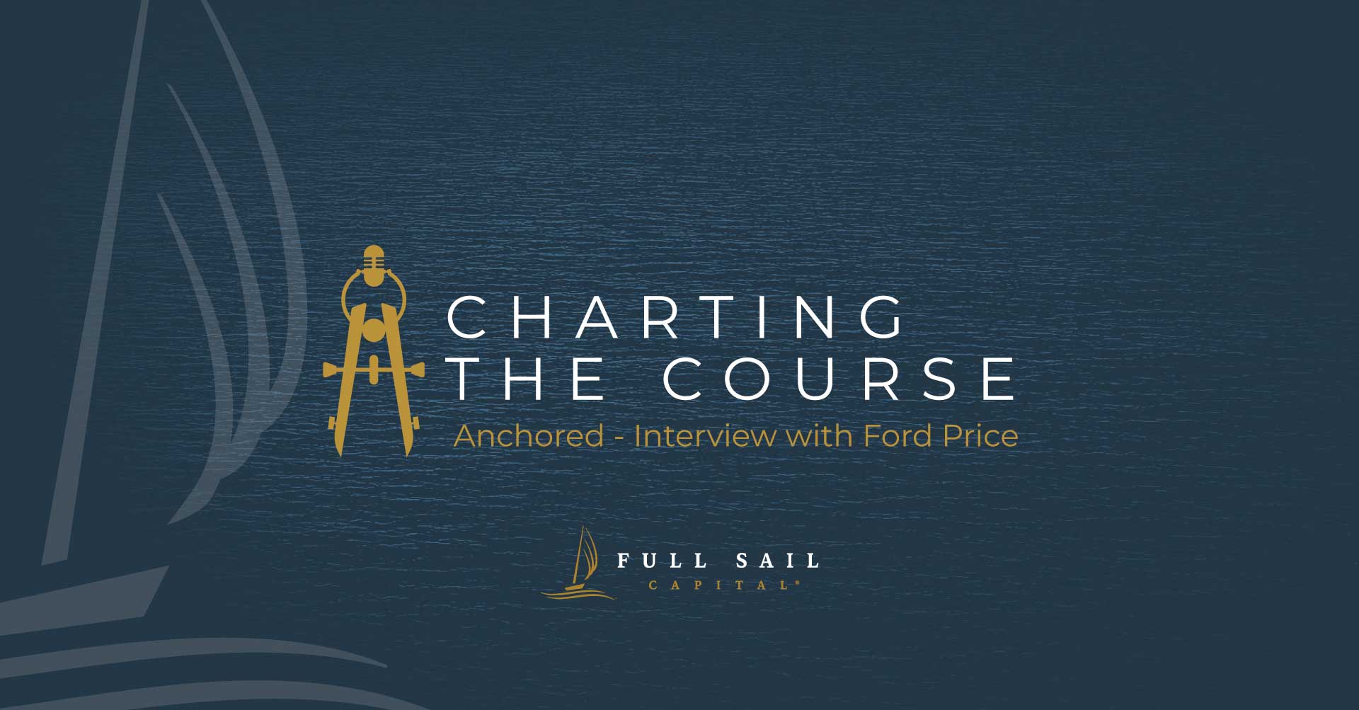 ⁣Anchored – Interview with Ford Price