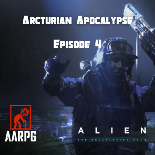 Alien: Arcturian Apocalypse EP04 "Outgunned & Surrounded"