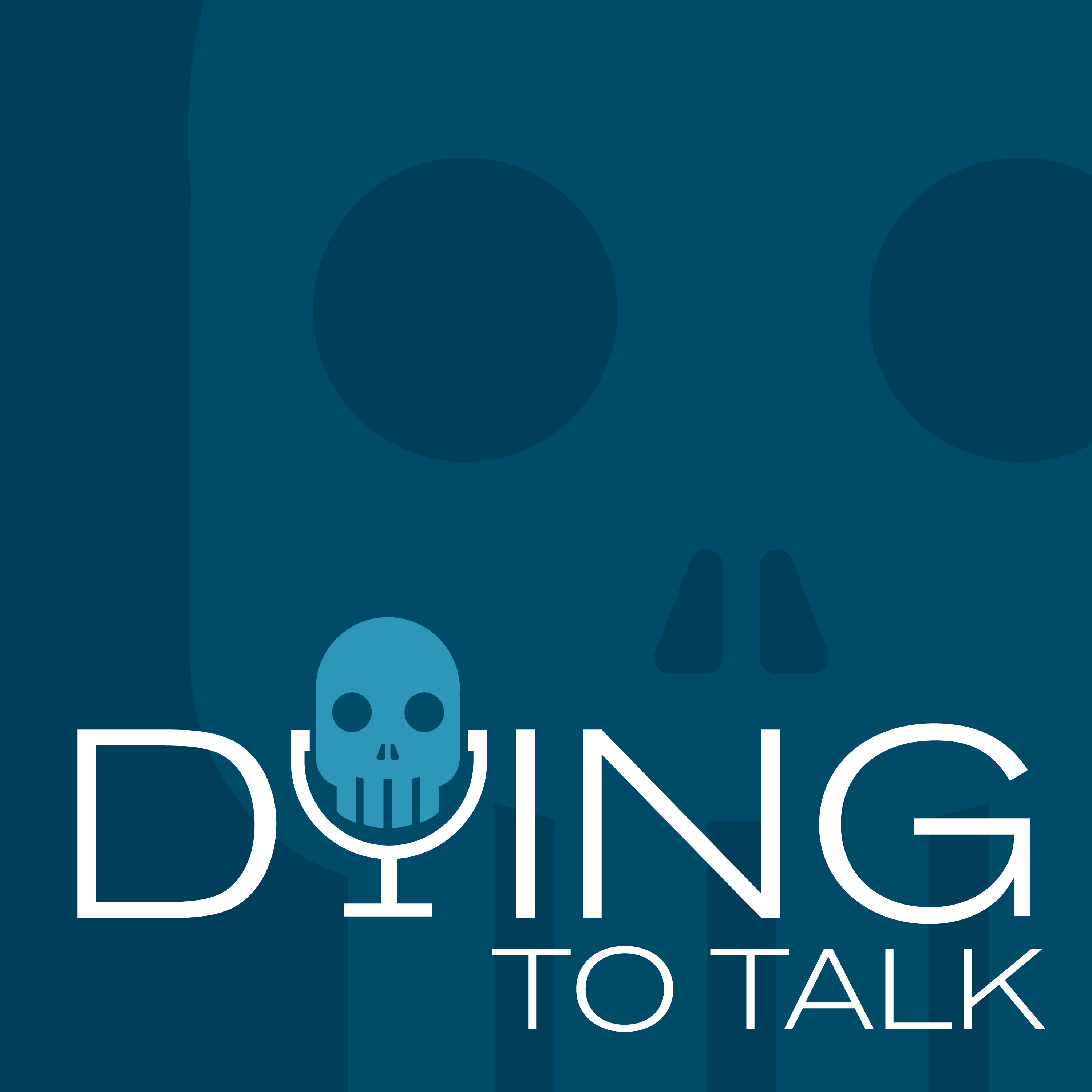 Dying to Talk 