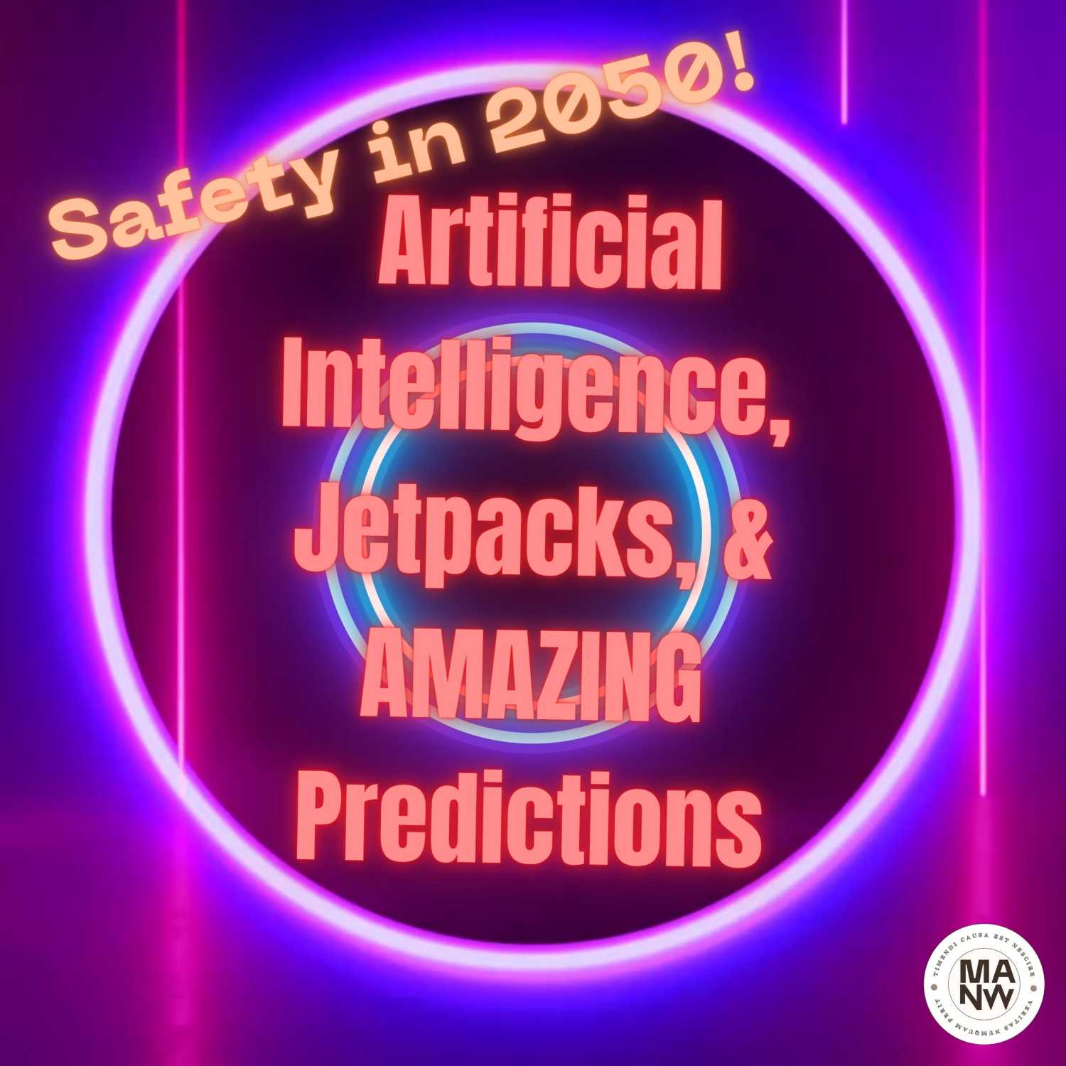 SO YOU WANNA BE A SAFETY PROFESSIONAL - S1E6 - Safety in 2050: AI, Jetpacks & AMAZING Predictions!