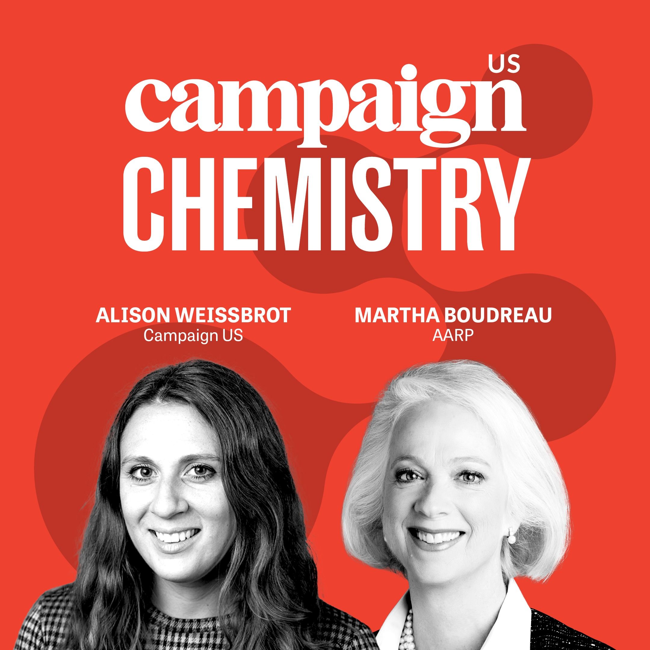 Campaign Chemistry: AARP chief marketing and comms officer Martha Boudreau