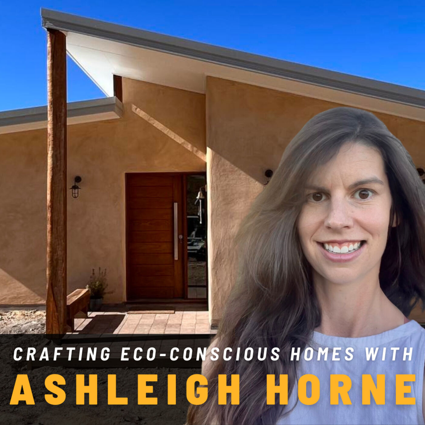 Crafting Eco- Conscious Homes with Ashleigh Horne