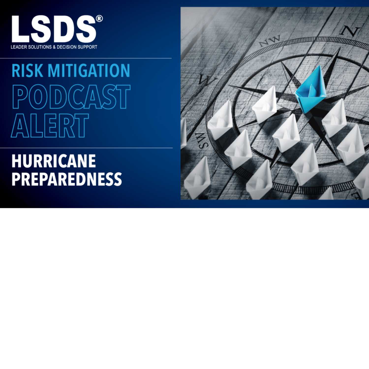 The Risk Mitigation Podcast: Hurricane Preparedness