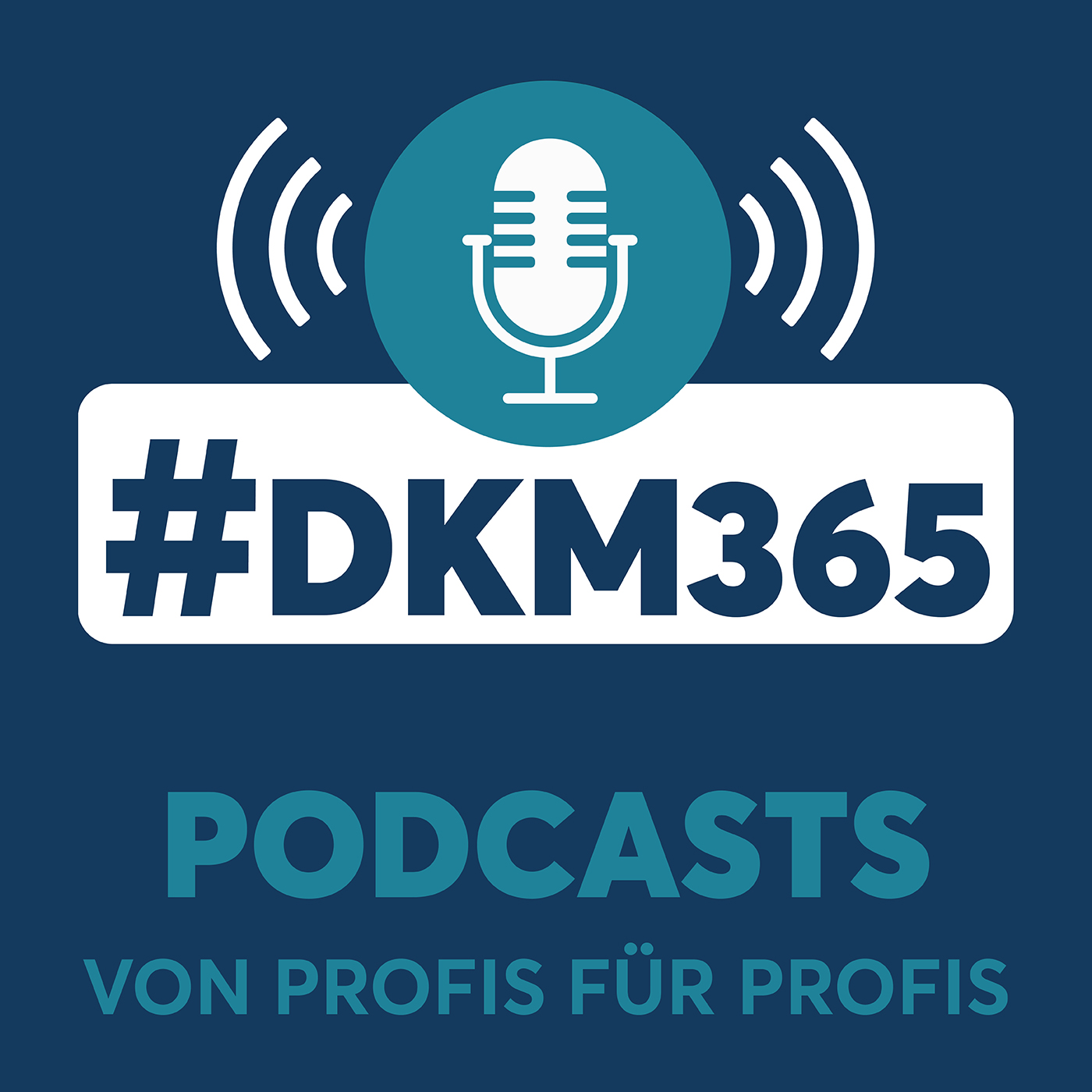 Podcasts von DKM365 - Von Profis für Profis der Finanz- und Versicherungsbranche 