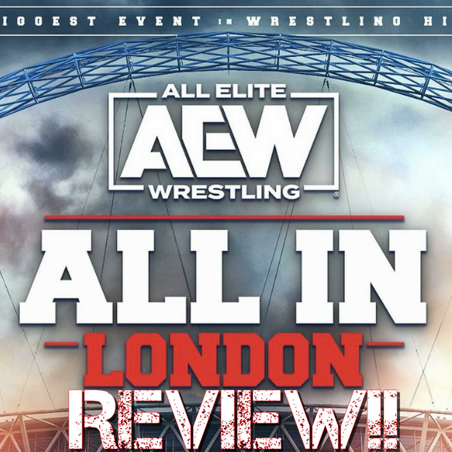 AEW All In 2023 Review!!