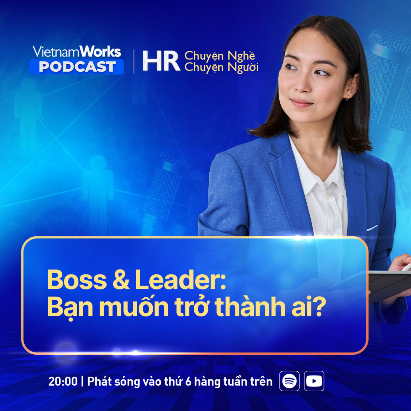 Boss và Leader: bạn muốn trở thành ai?