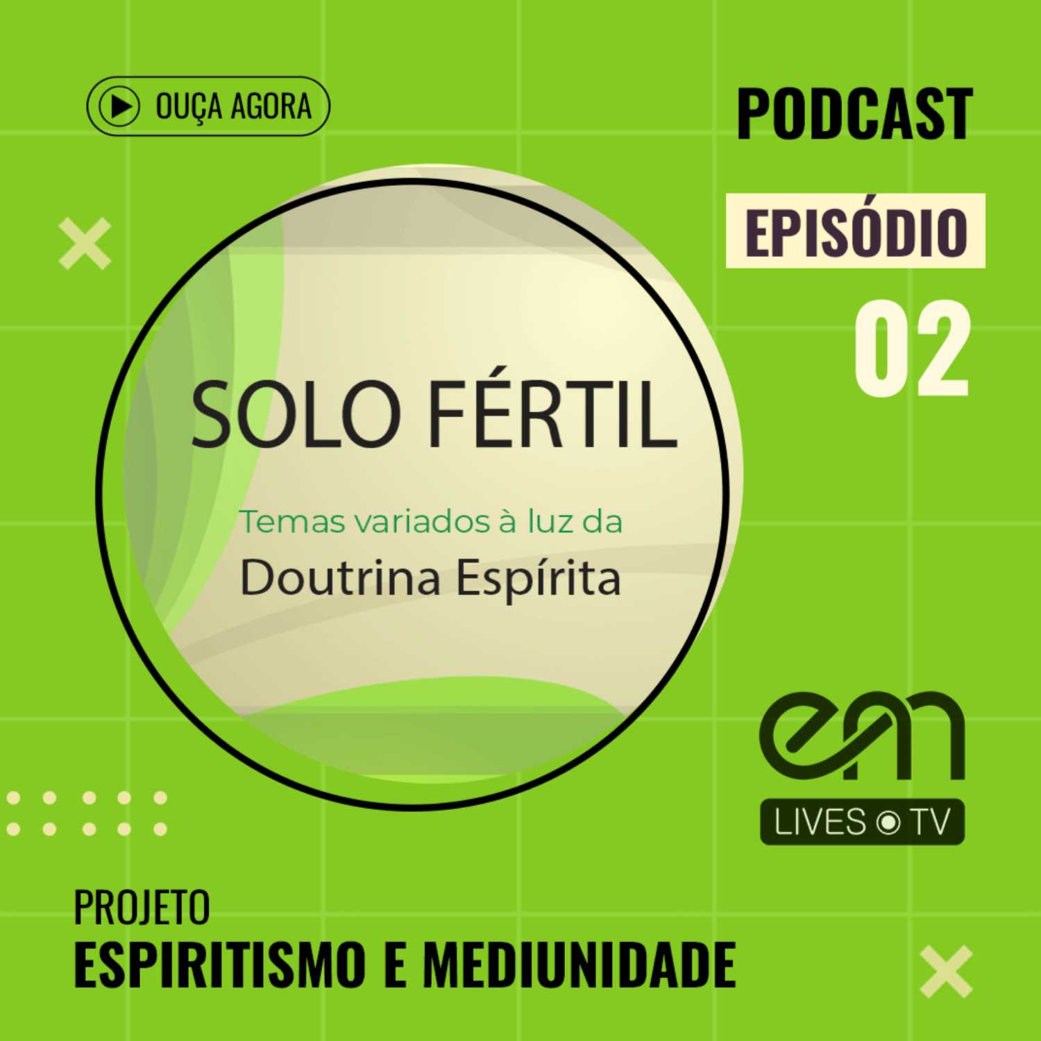 ⁣#02 SOLO FÉRTIL - O ESPIRITISMO E O PROPÓSITO DA VIDA