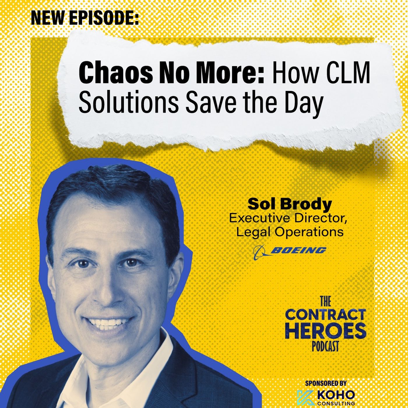 Chaos No More: How CLM Solutions Save the Day with Sol Brody