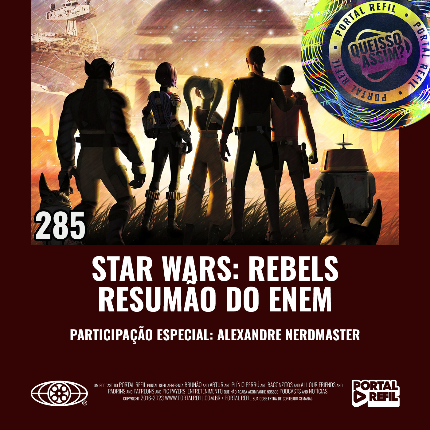 QueIssoAssim 285 – Star Wars Rebels: Resumão do Enem