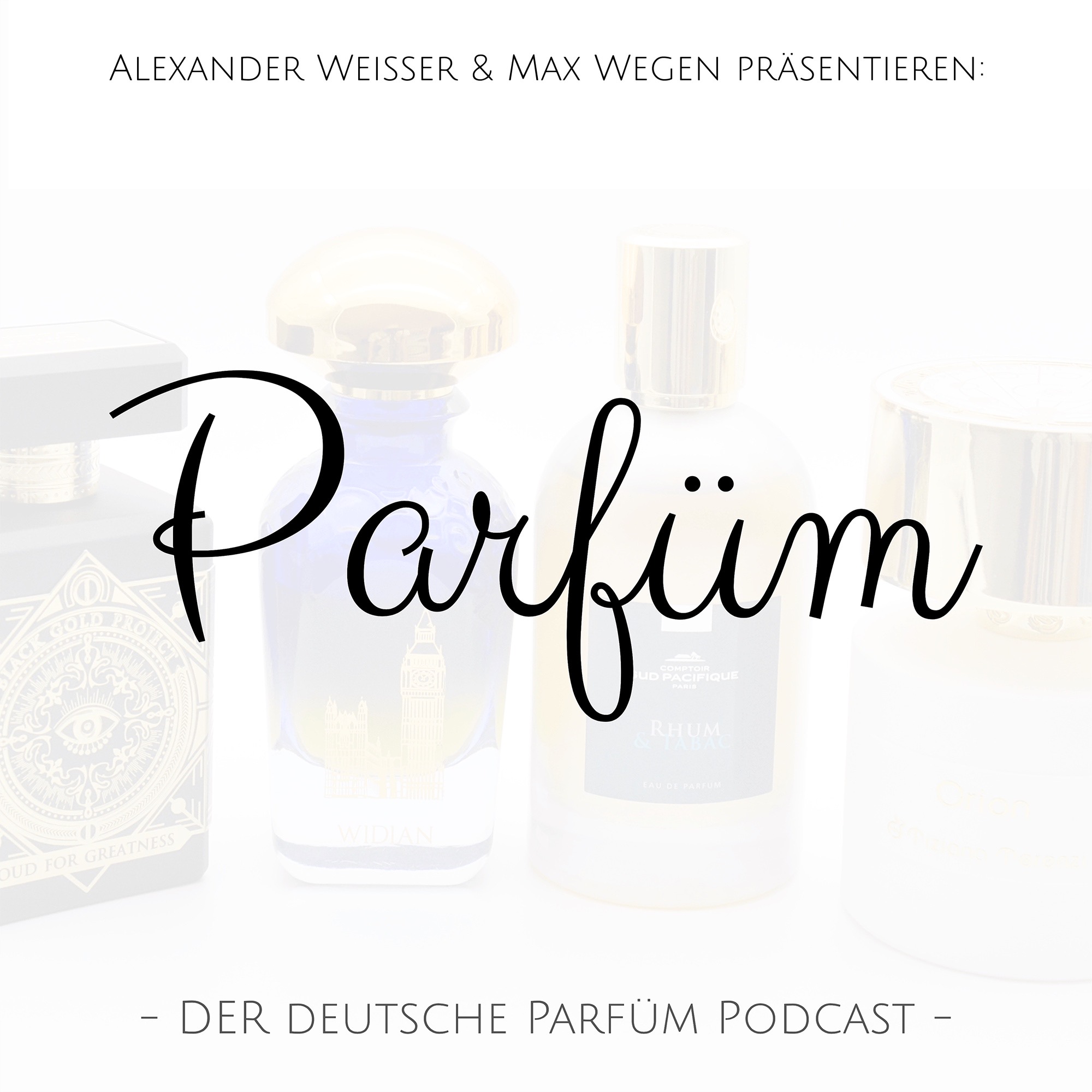 Parfüm - Der Podcast 