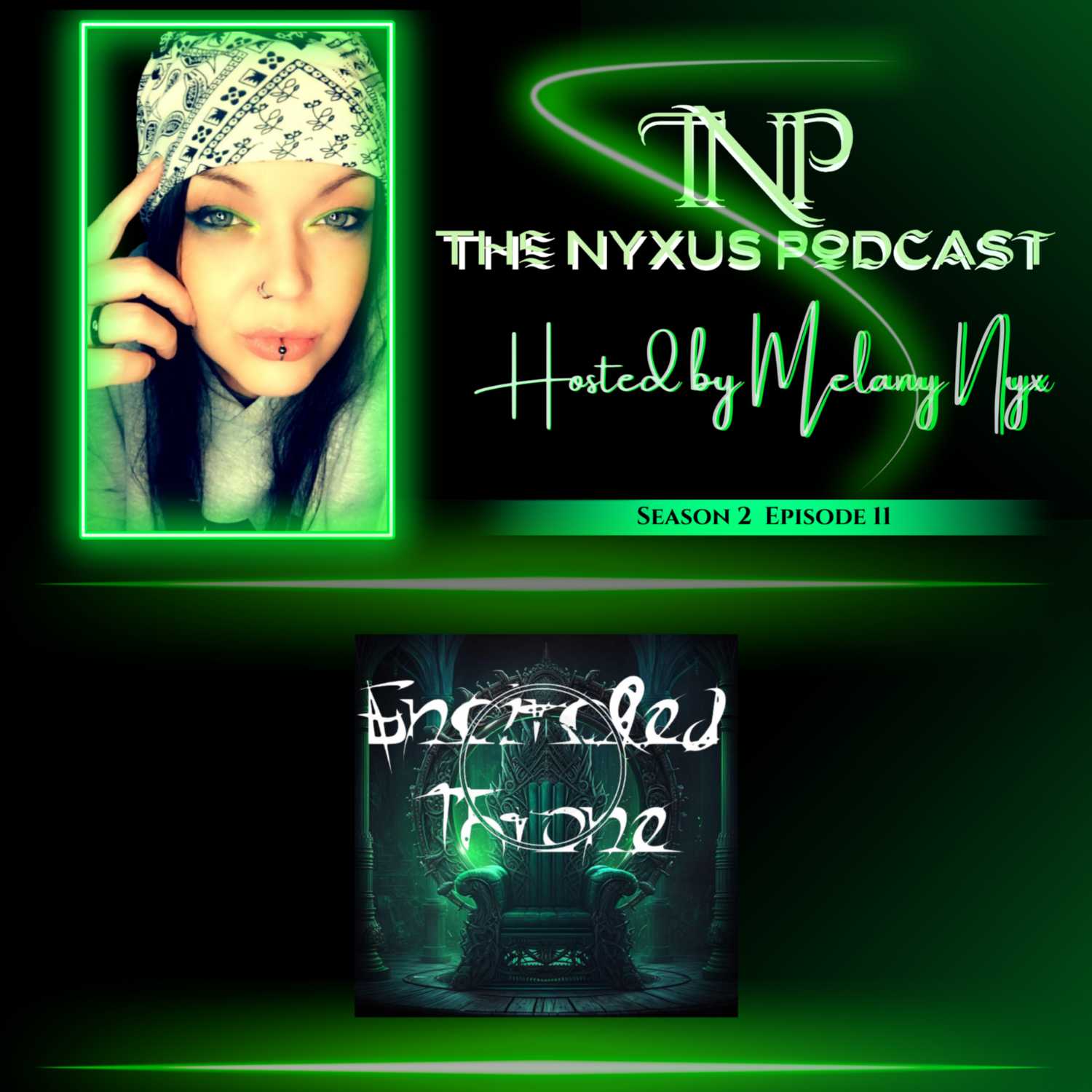 The NYXUS Podcast interviews Encircled Throne